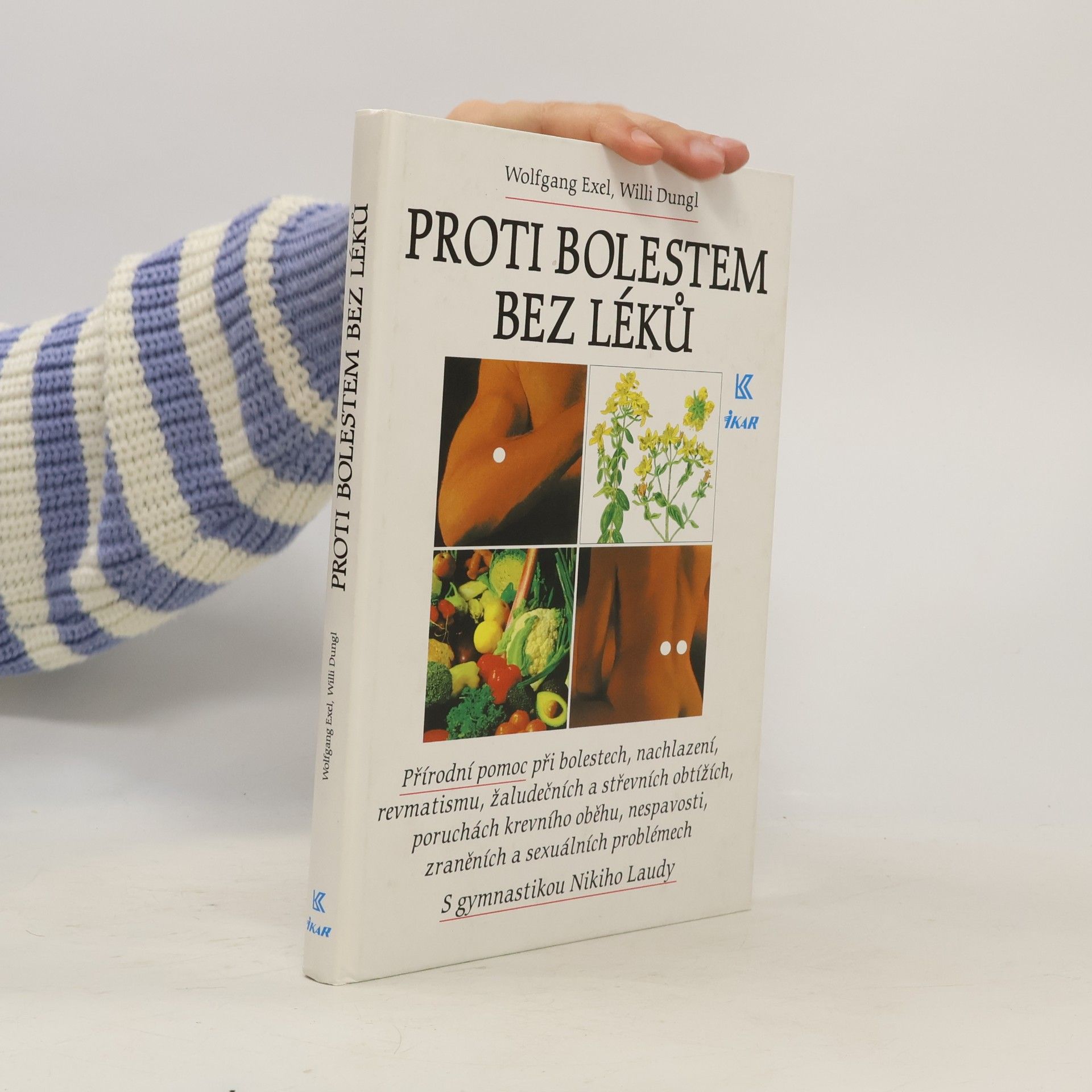 Wolfgang Exel Proti bolestem bez léků