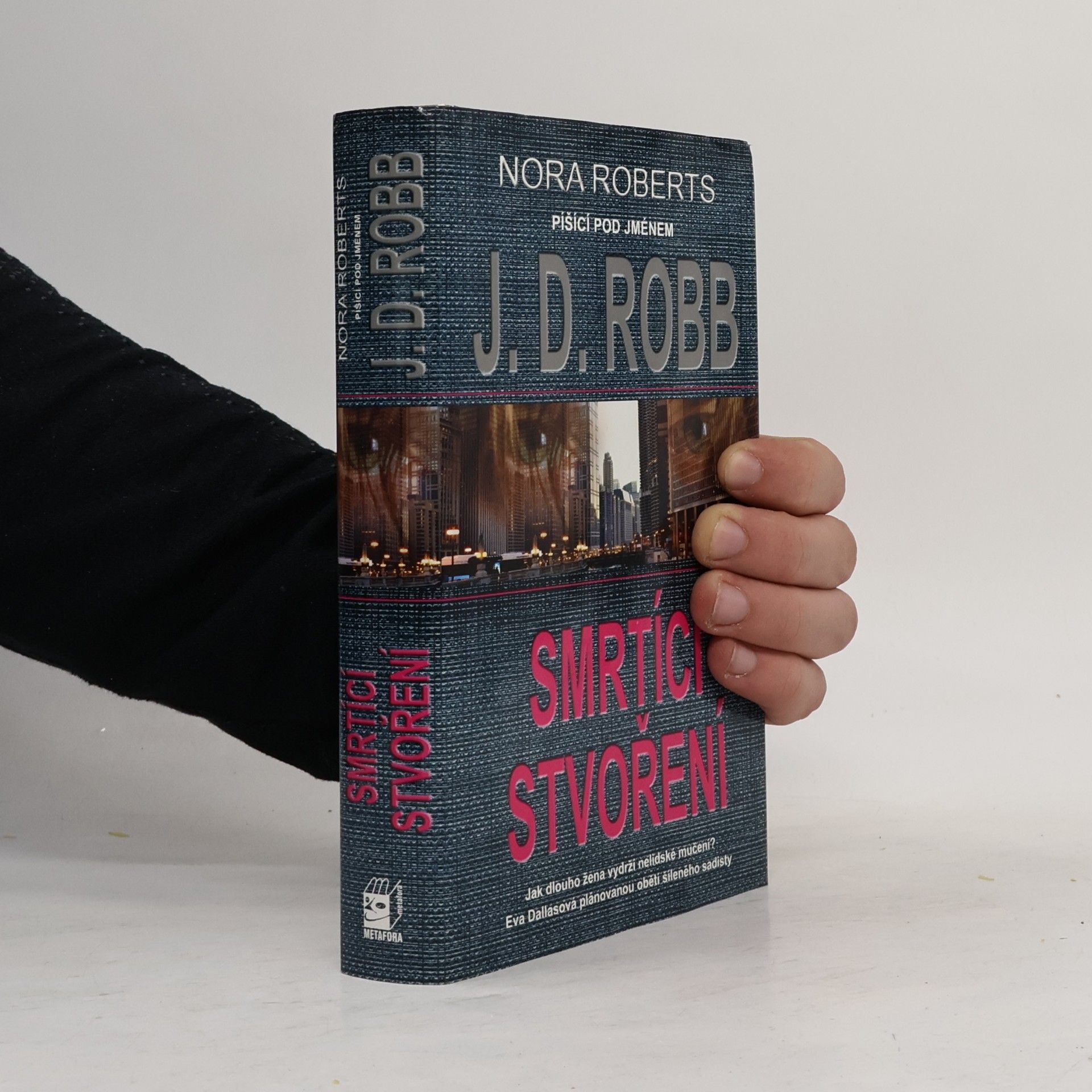 Nora Roberts Smrtící stvoření