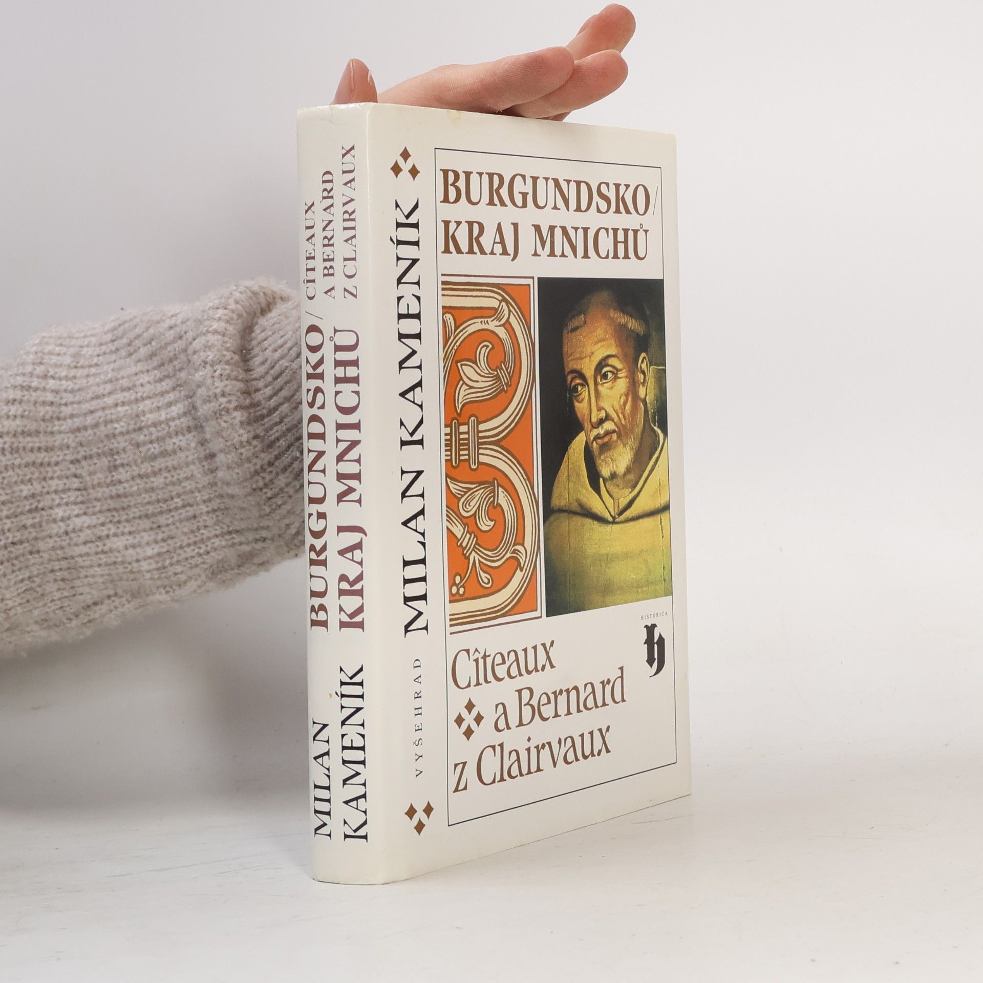 Burgundsko - kraj mnichů : Cîteaux a Bernard z Clairvaux