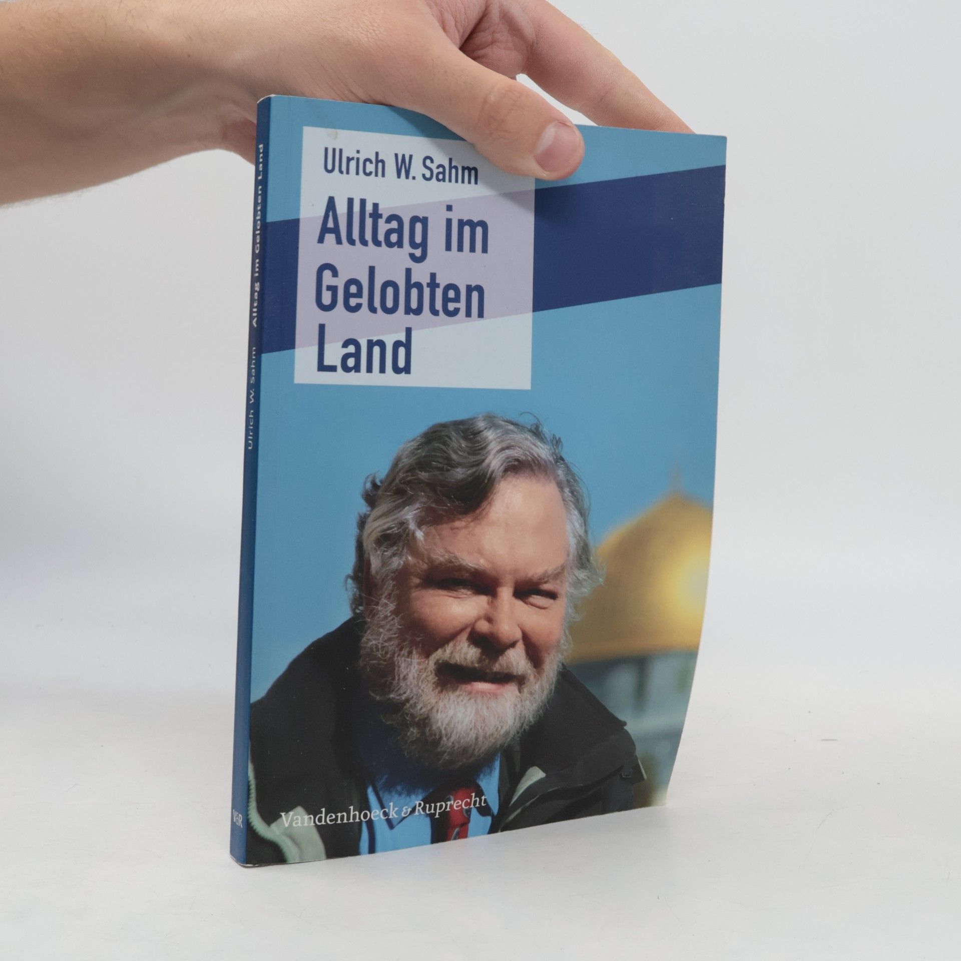 Alltag im Gelobten Land: Mit e. Geleitw. v. Henryk M. Broder