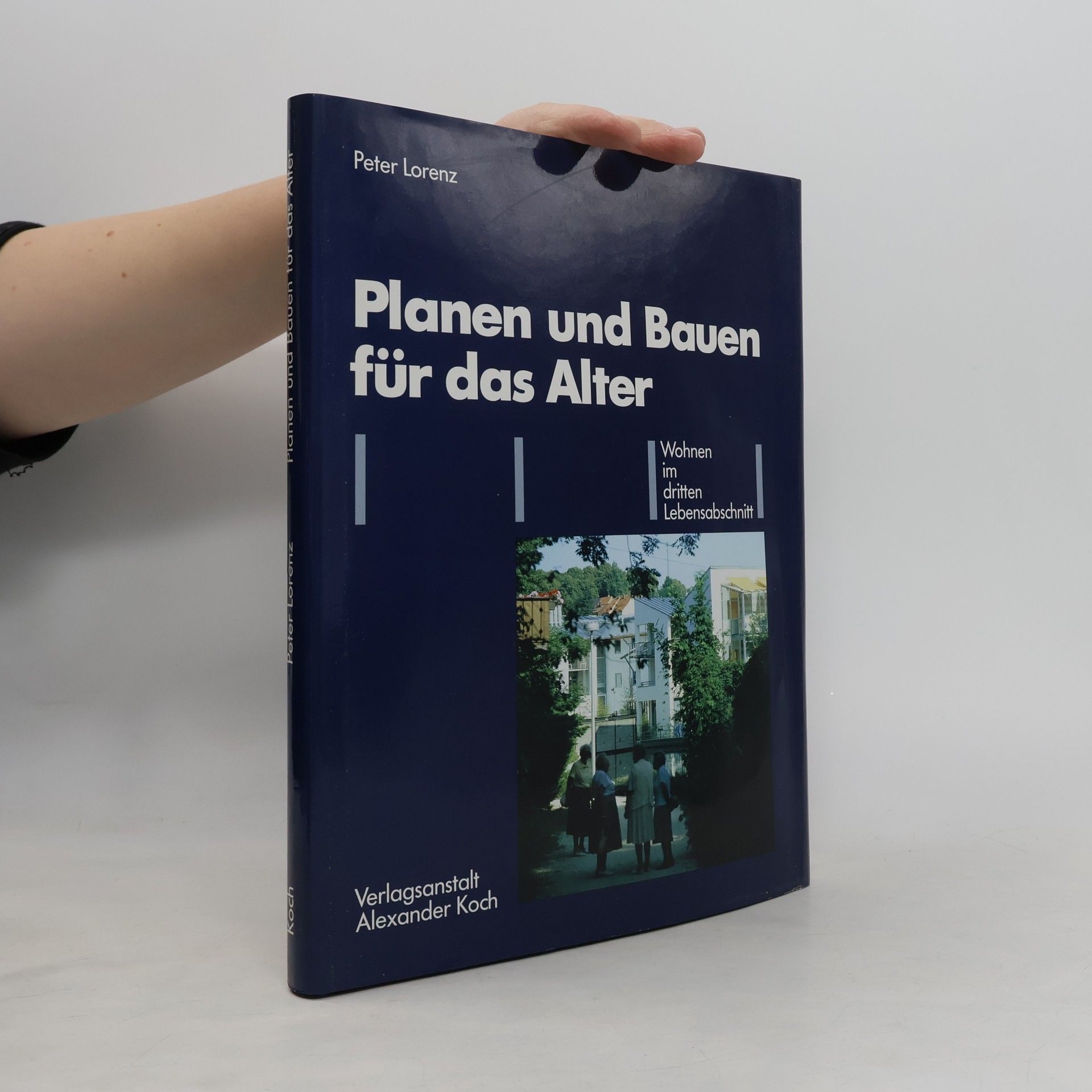 Planen und Bauen für das Alter