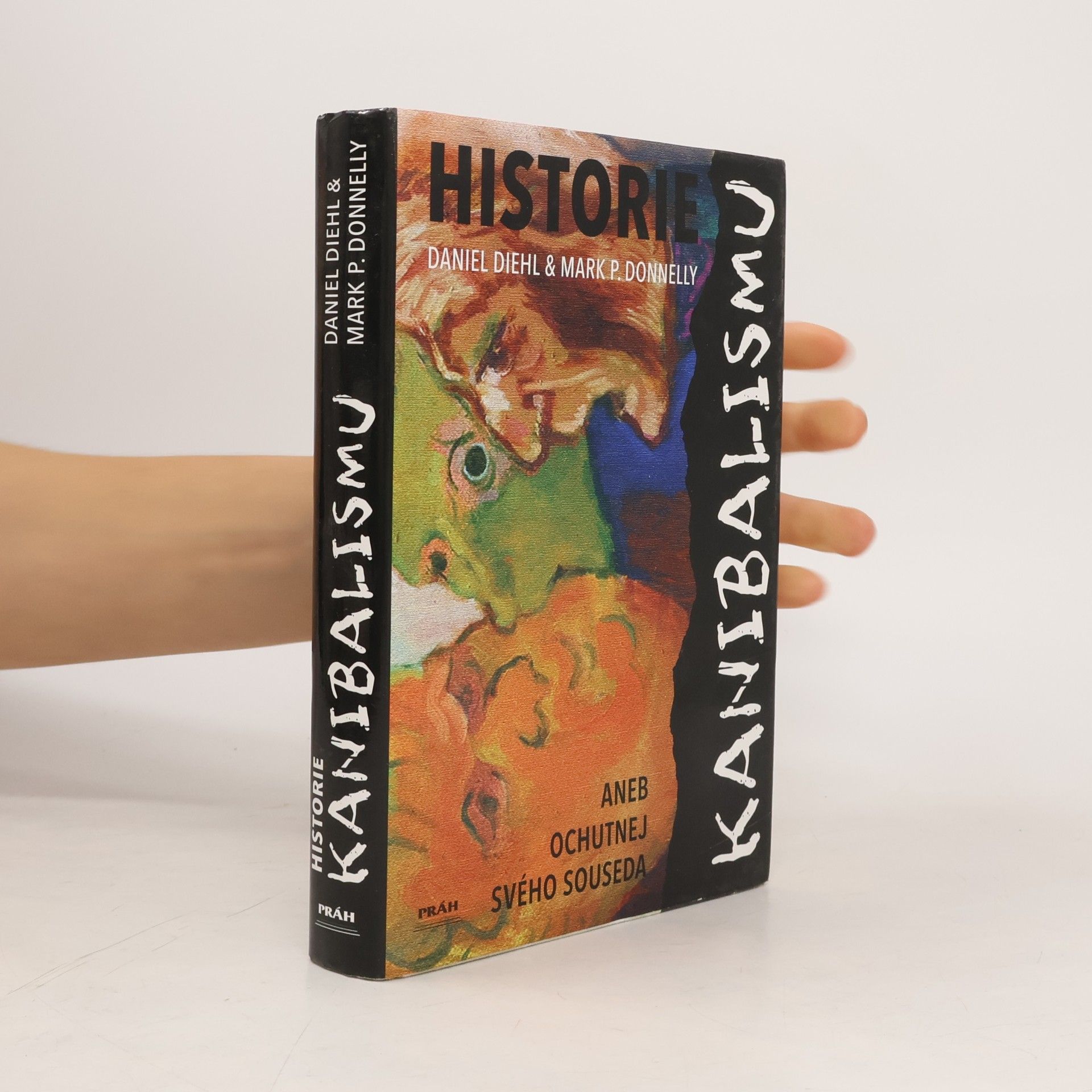 Historie kanibalismu aneb Ochutnej svého souseda