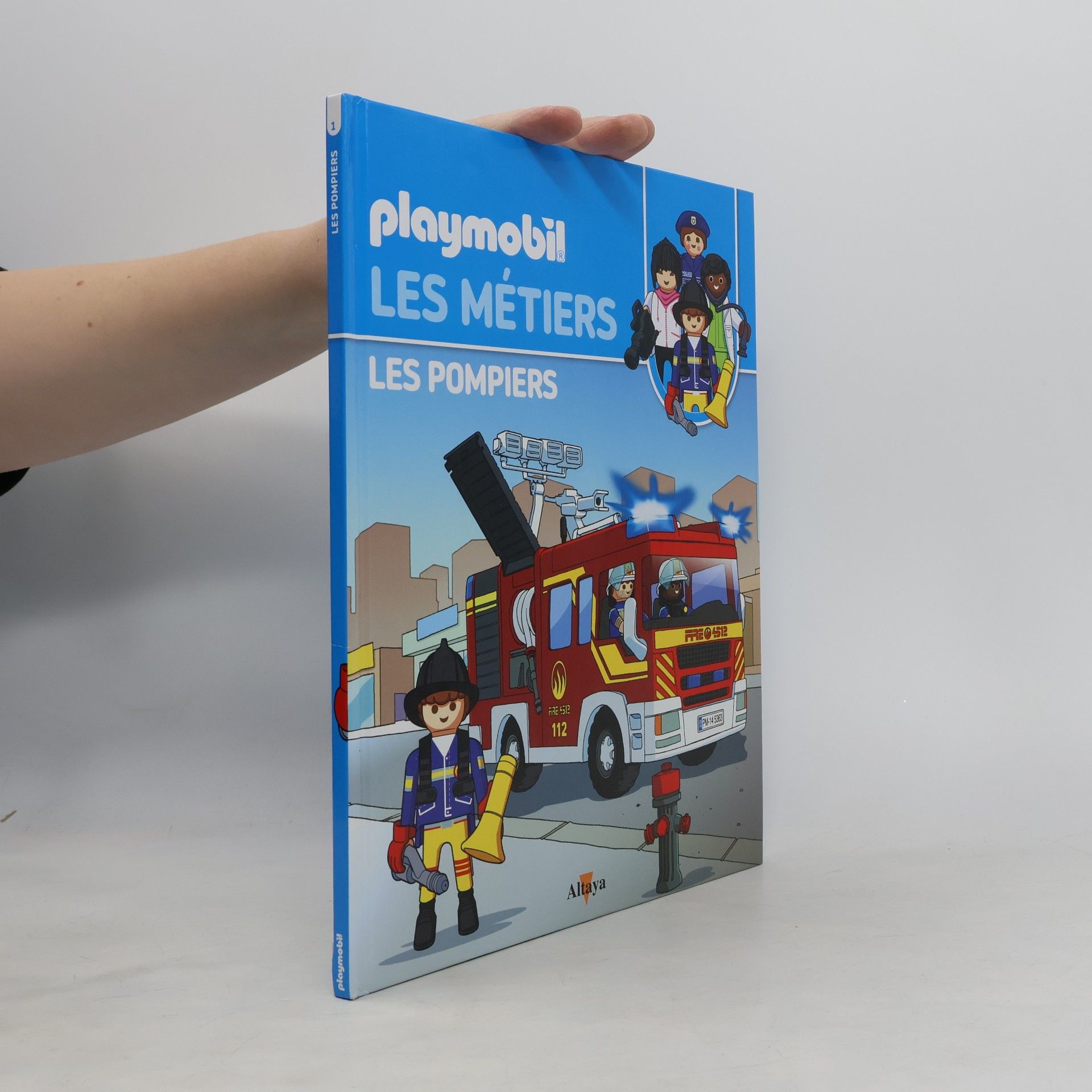 Various authors Playmobil Les Métiers. Les Pompiers