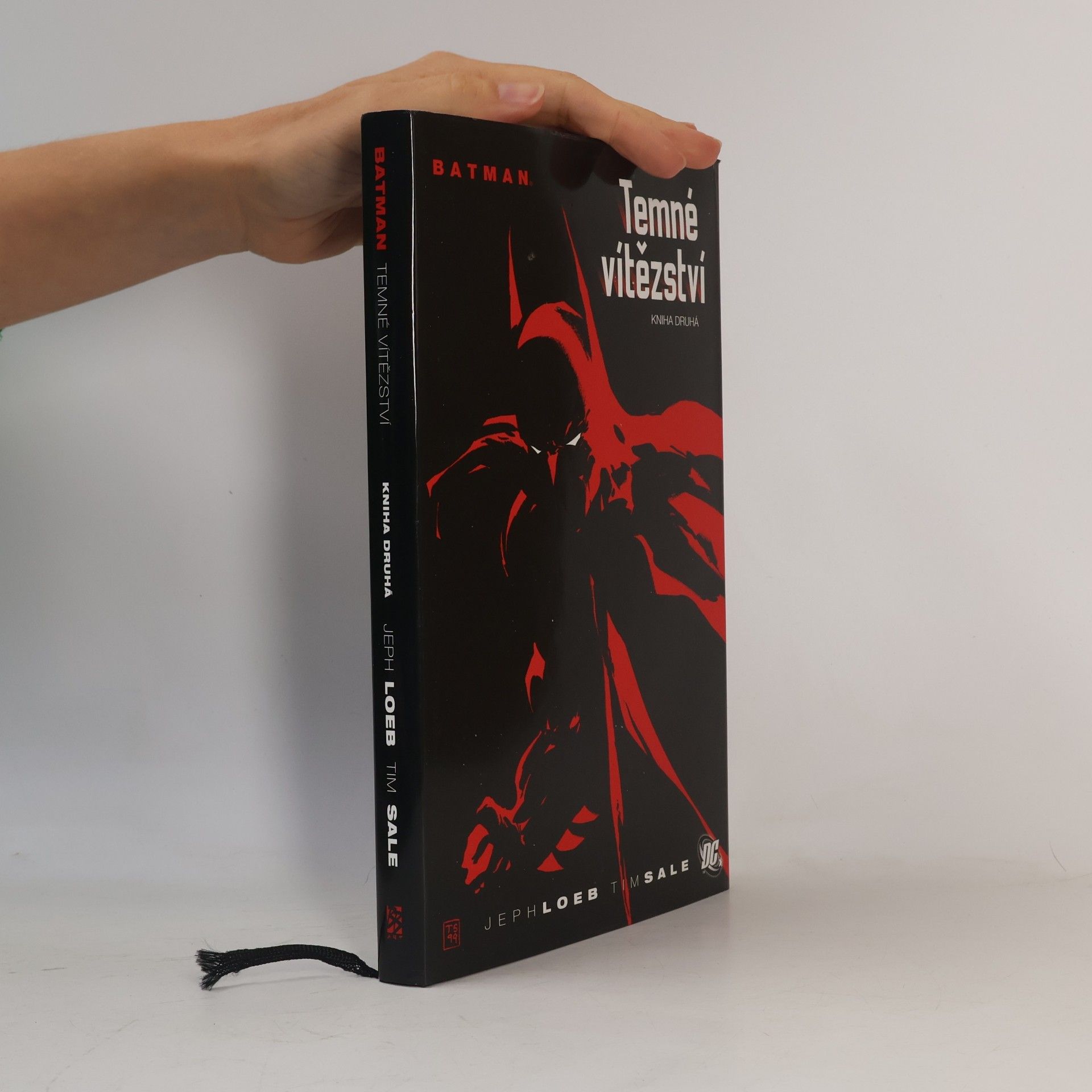 Jeph Loeb Batman. Temné vítězství. Kniha druhá