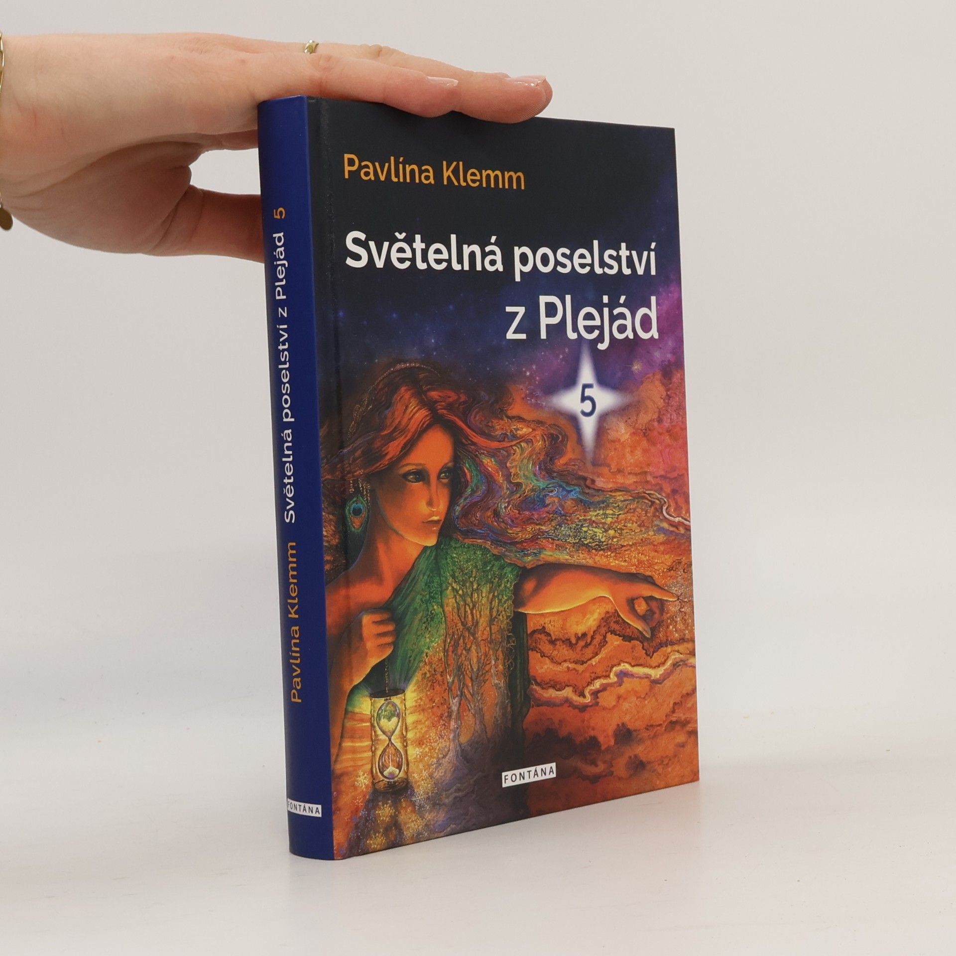 Pavlína Klemm Světelná poselství z Plejád 5