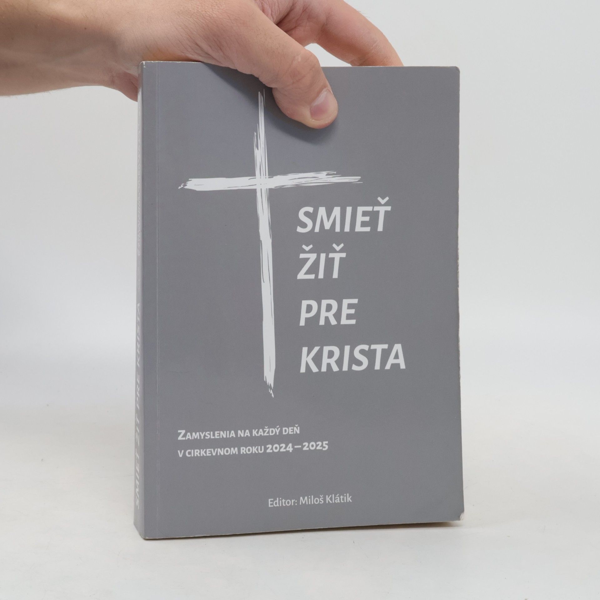 Smieť žiť pre Krista