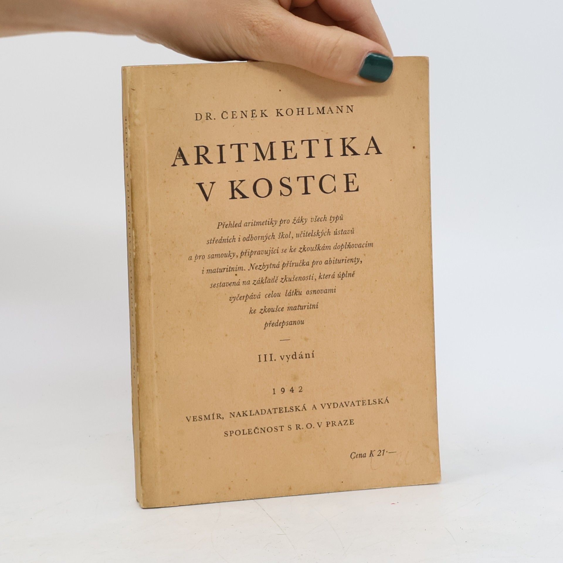 Čeněk Kohlmann Aritmetika v kostce