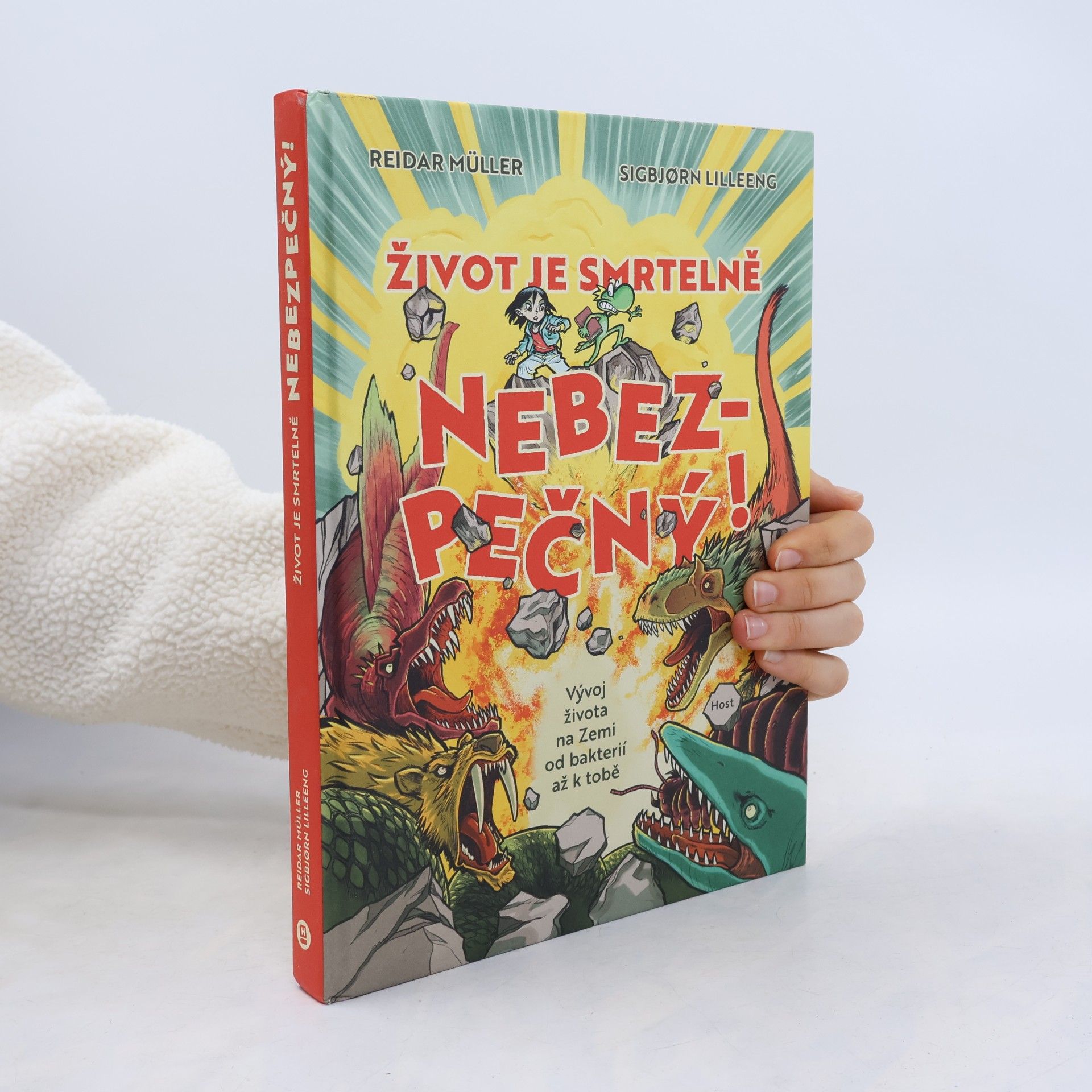 Život je smrtelně nebezpečný! Vývoj života na Zemi od bakterií až k tobě