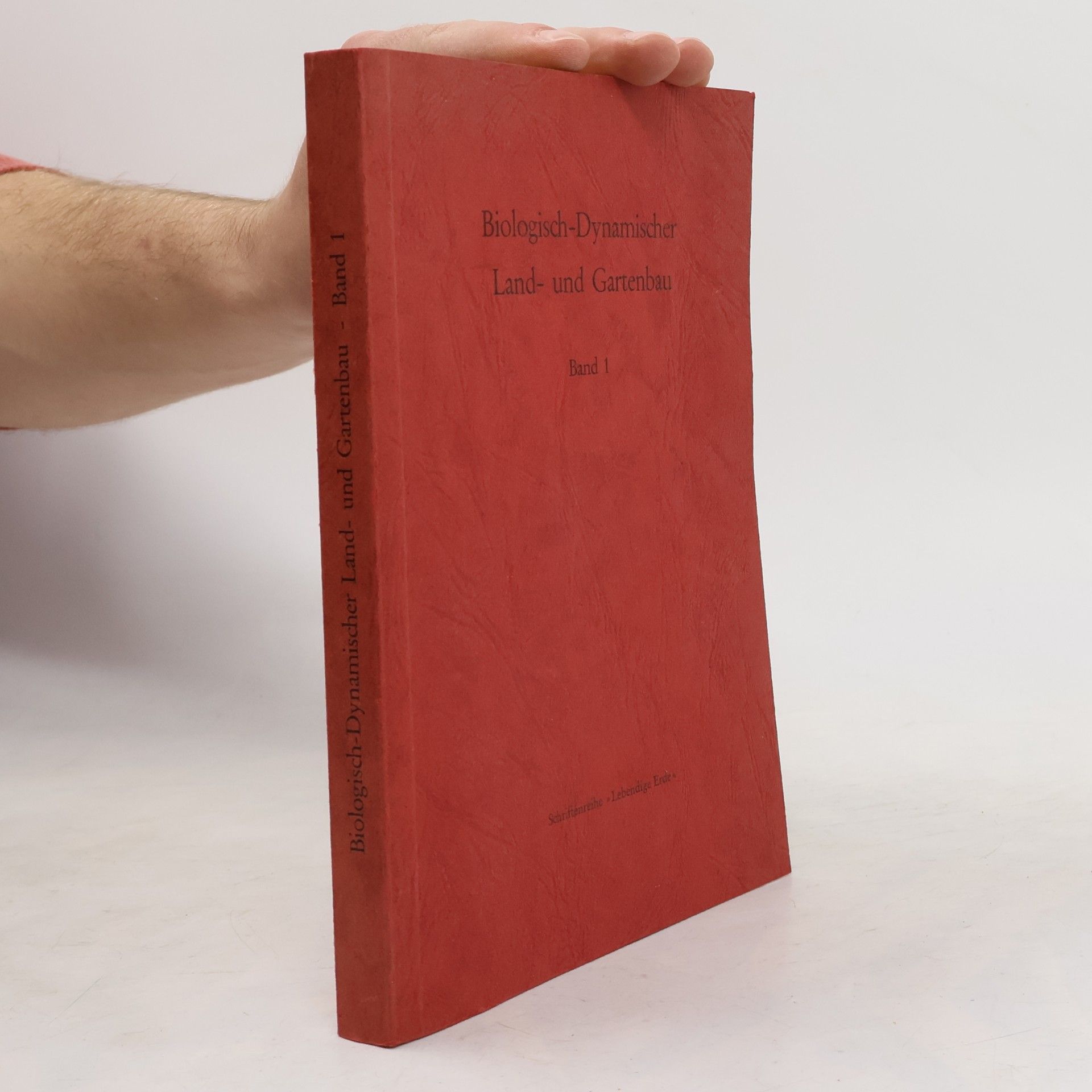 Kolektiv autorů Biologisch, Dynamischer Land und Gartenbau 1