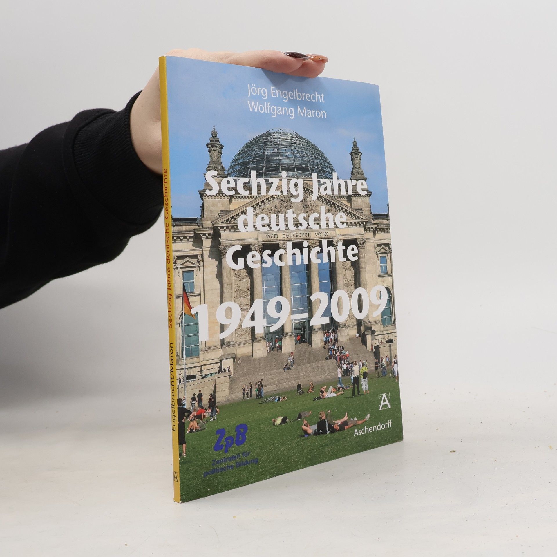 Sechzig Jahre deutsche Geschichte 1949-2009