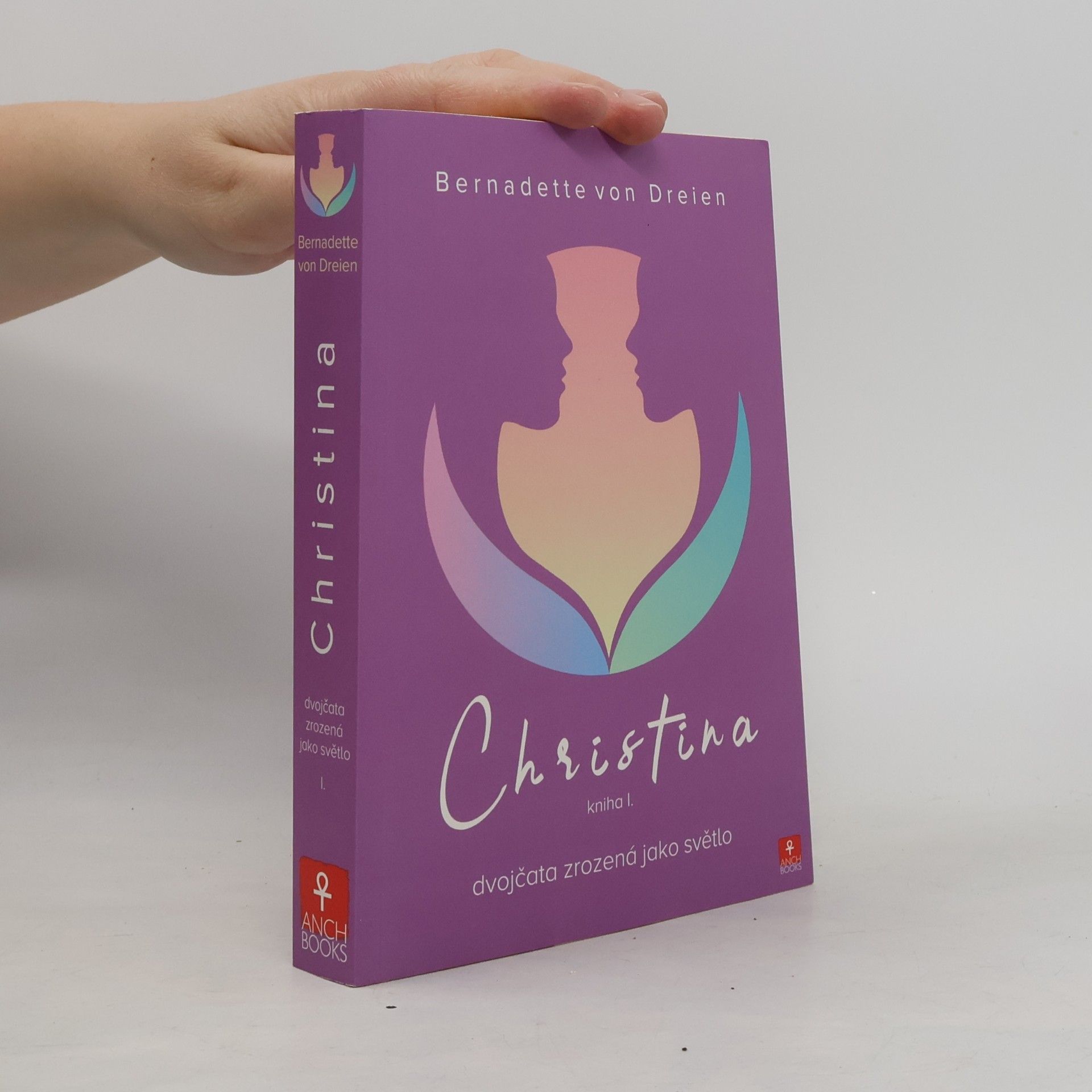 Bernadette von Dreien Christina: Dvojčata zrozená jako světlo