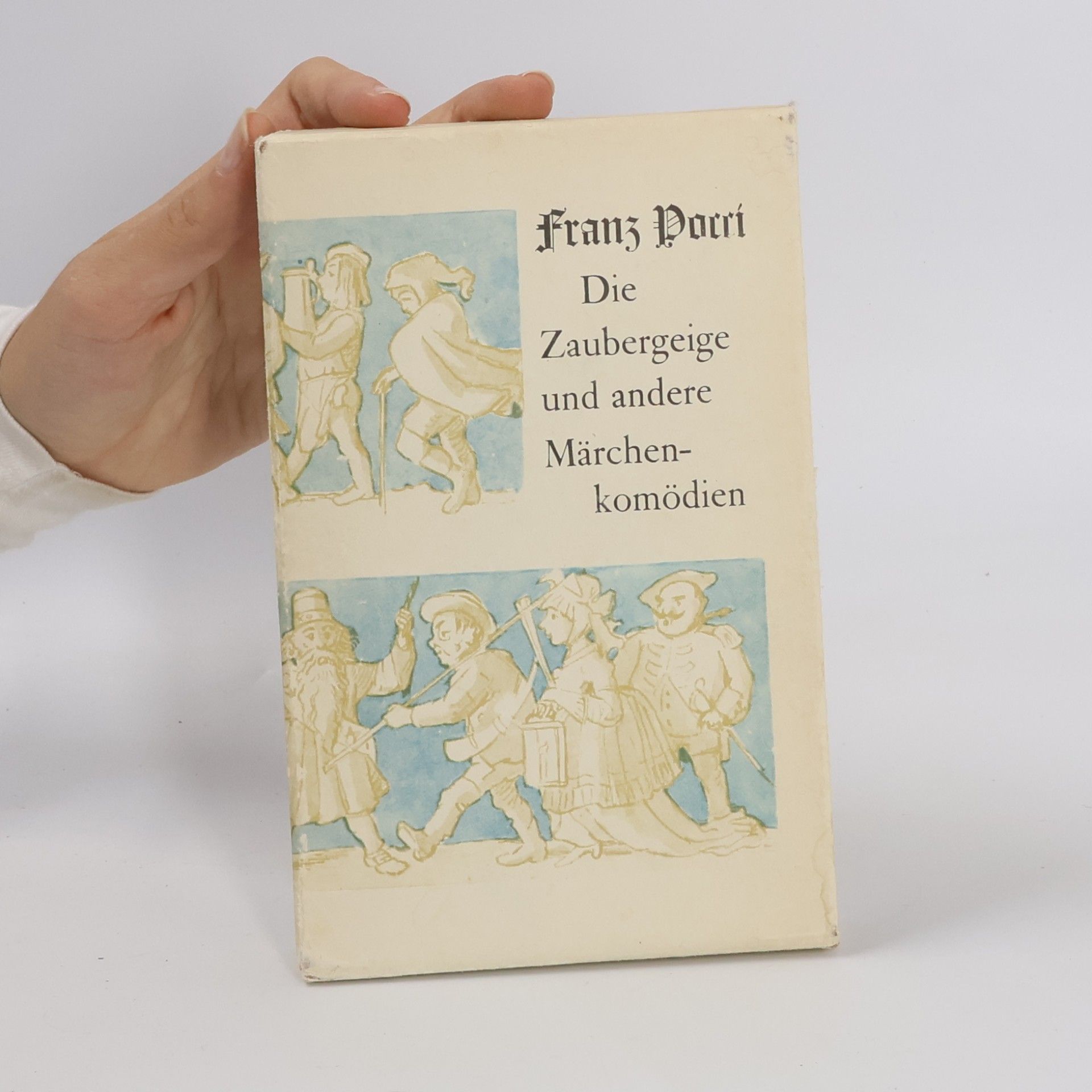 Franz Porri Die Zaubergeige und andere Märchenkomödien