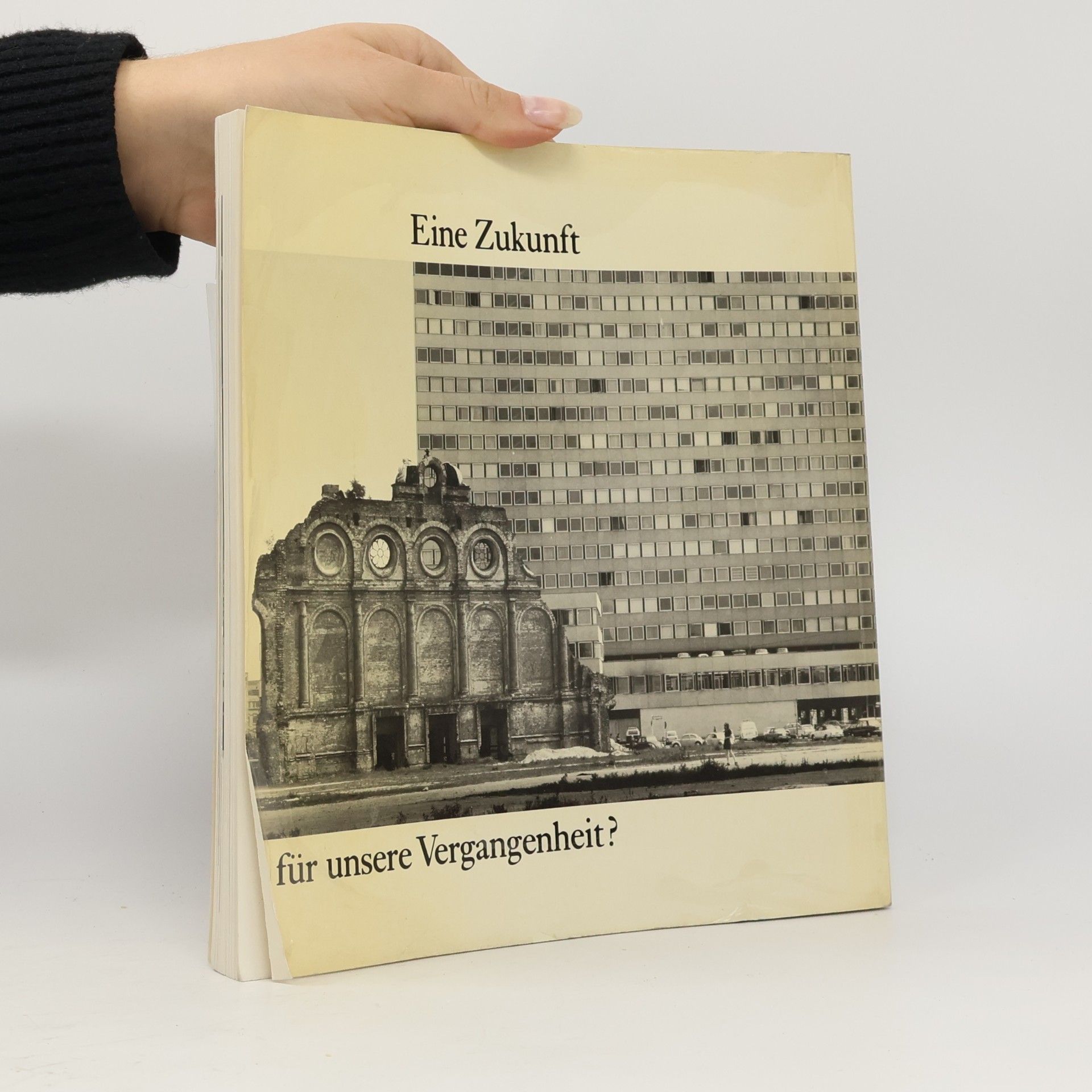 Autores varios Eine Zukunft für unsere Vergangenheit