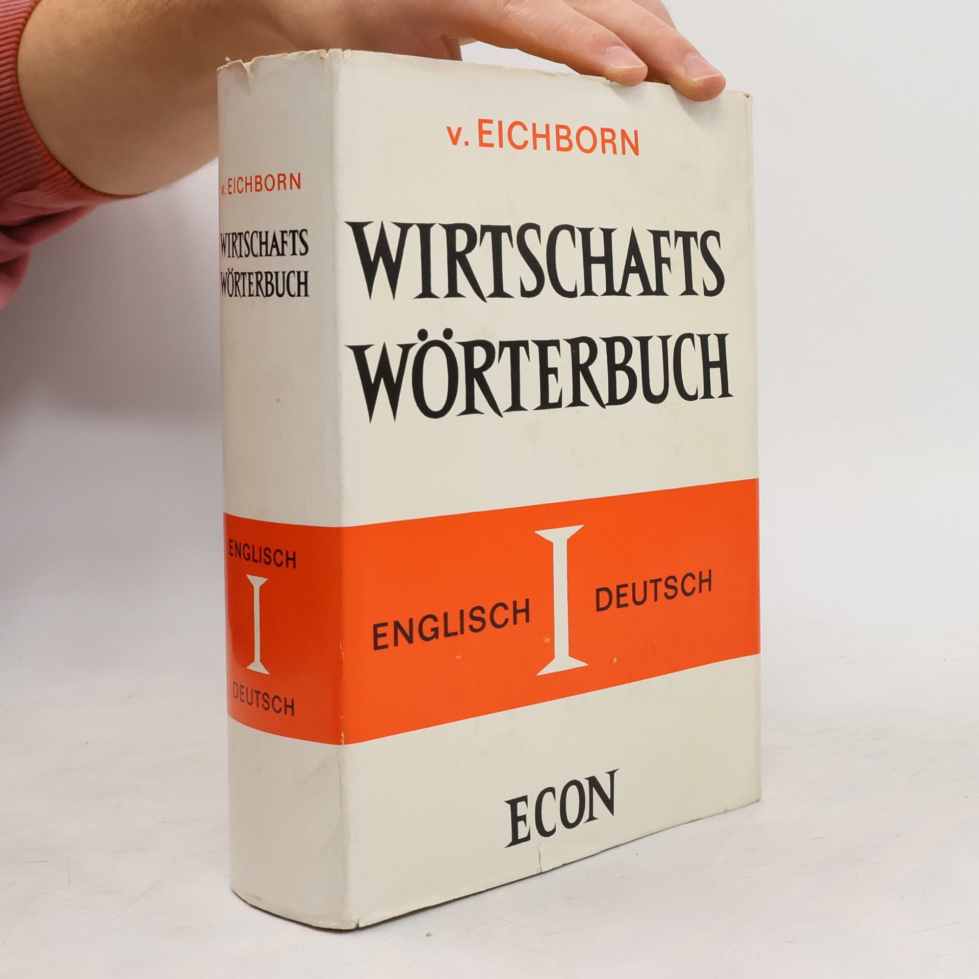 V. Eichborn Wirtschaftswörterbuch I.