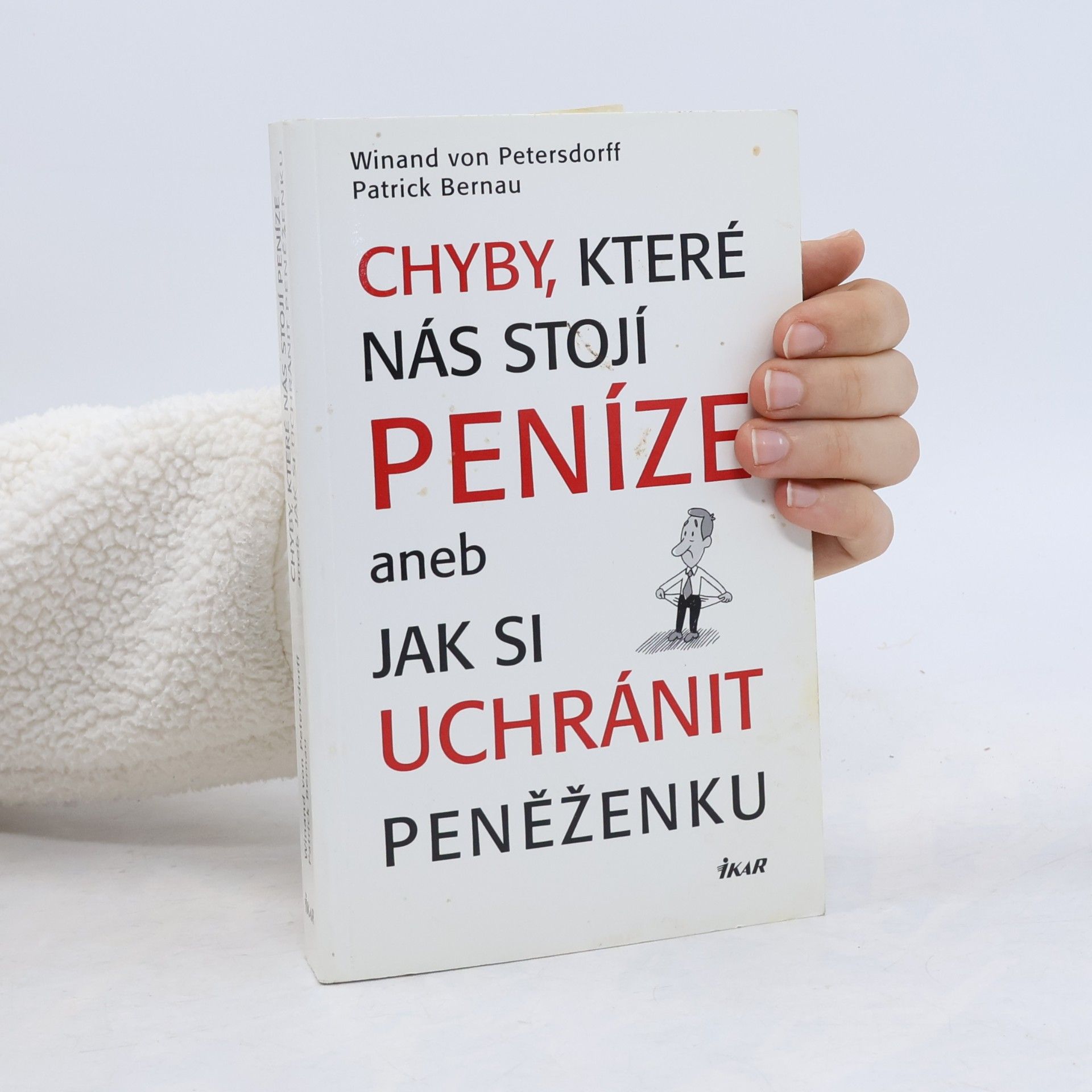 Winand von Petersdorff Chyby, které nás stojí peníze aneb Jak si uchránit peněženku