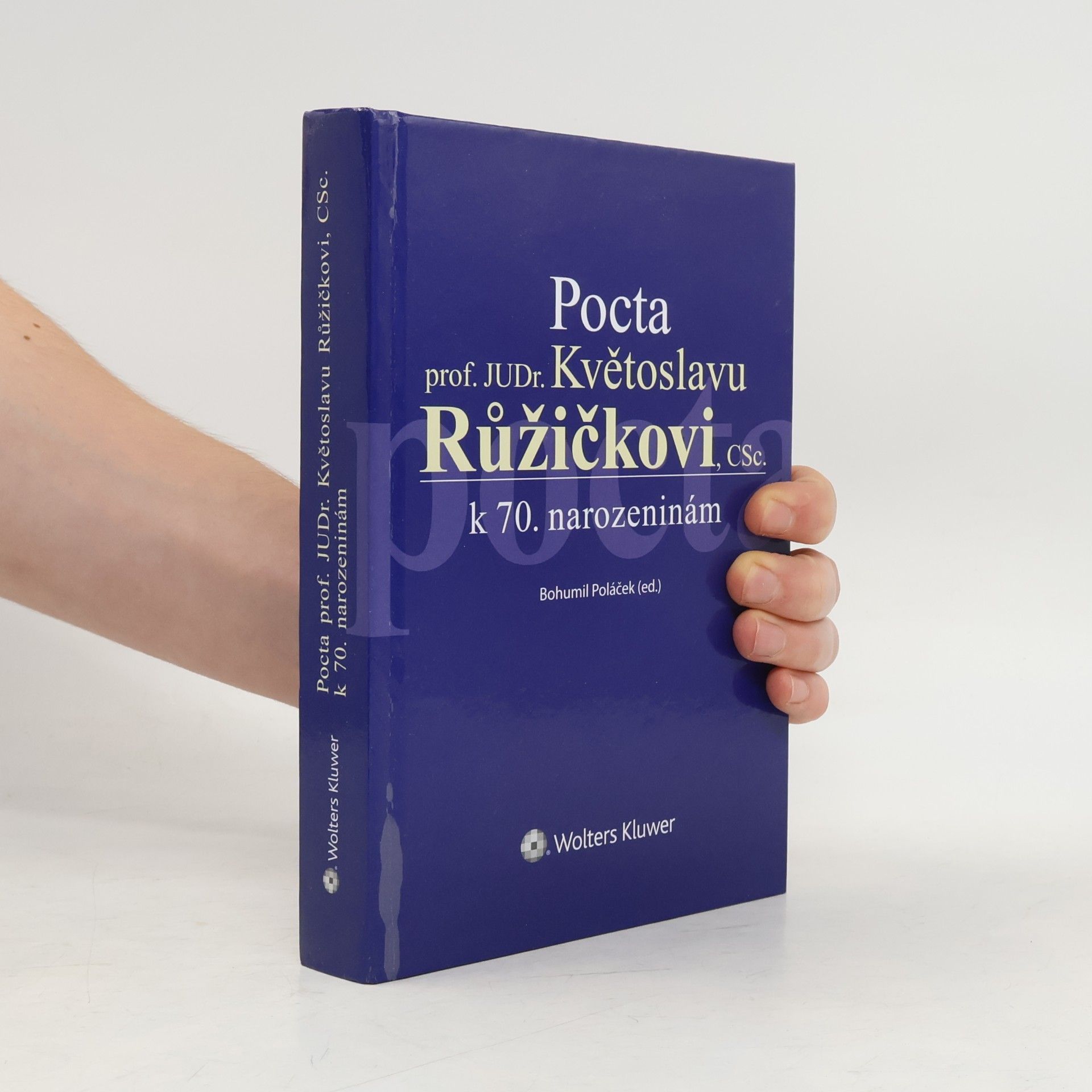 Pocta prof. JUDr. Květoslavu Růžičkovi, CSc. k 70. narozeninám