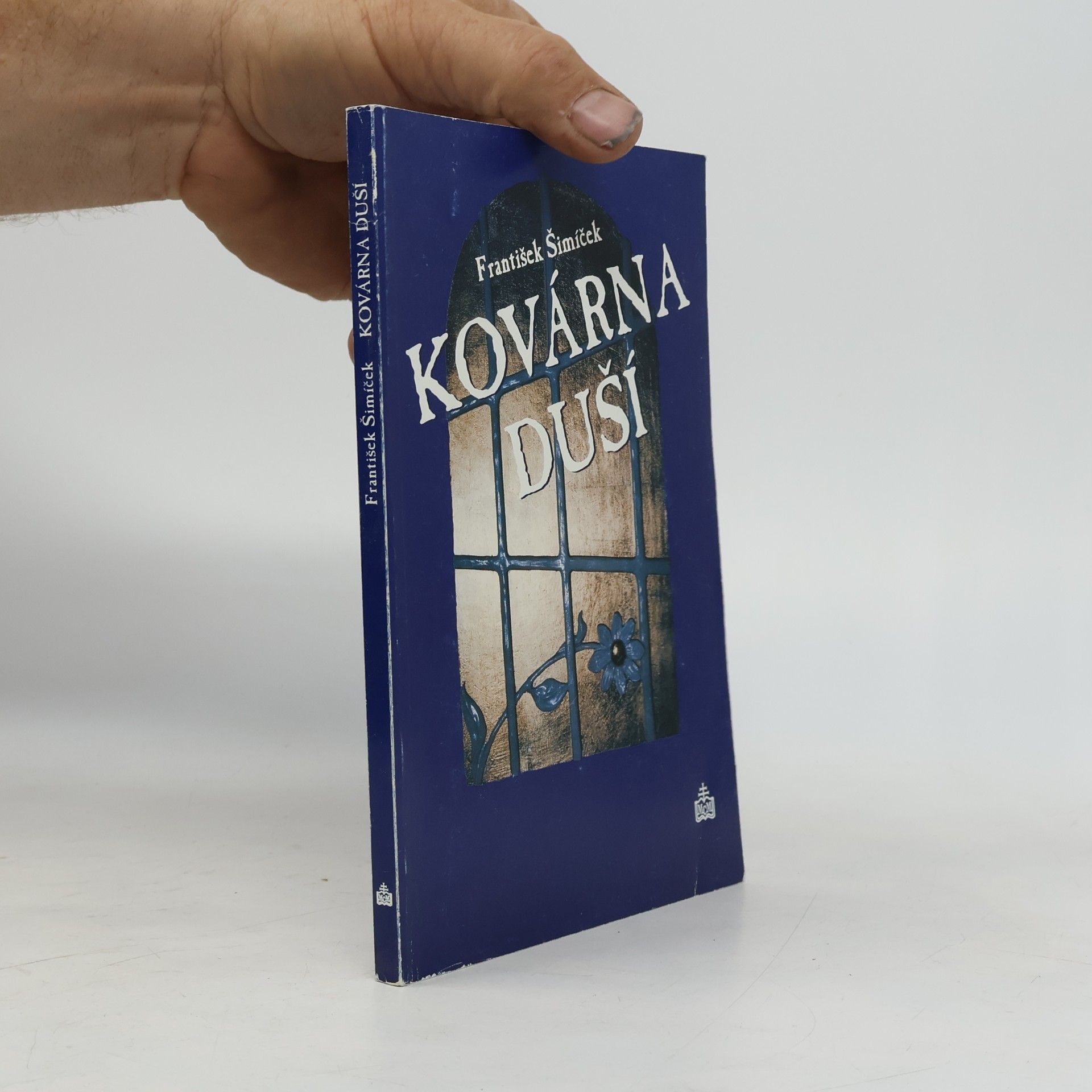 František Šimíček Kovárna duší