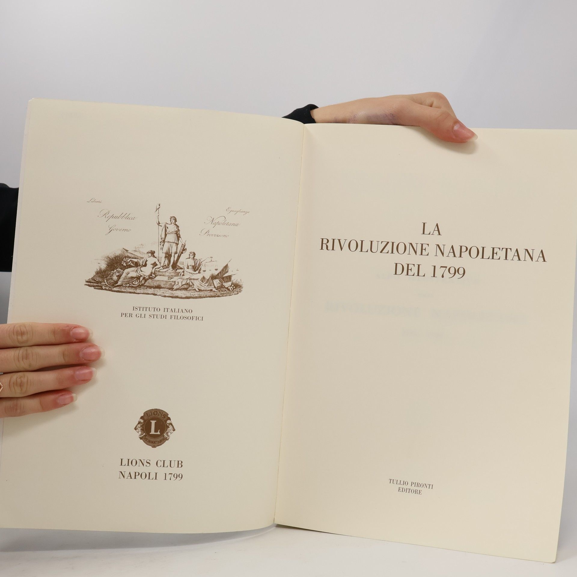 Benedetto Croce La rivoluzione Napoletana del 1799 illustrata con ritratti, vedute, autografi ed altri documenti figurativi e grafici del tempo