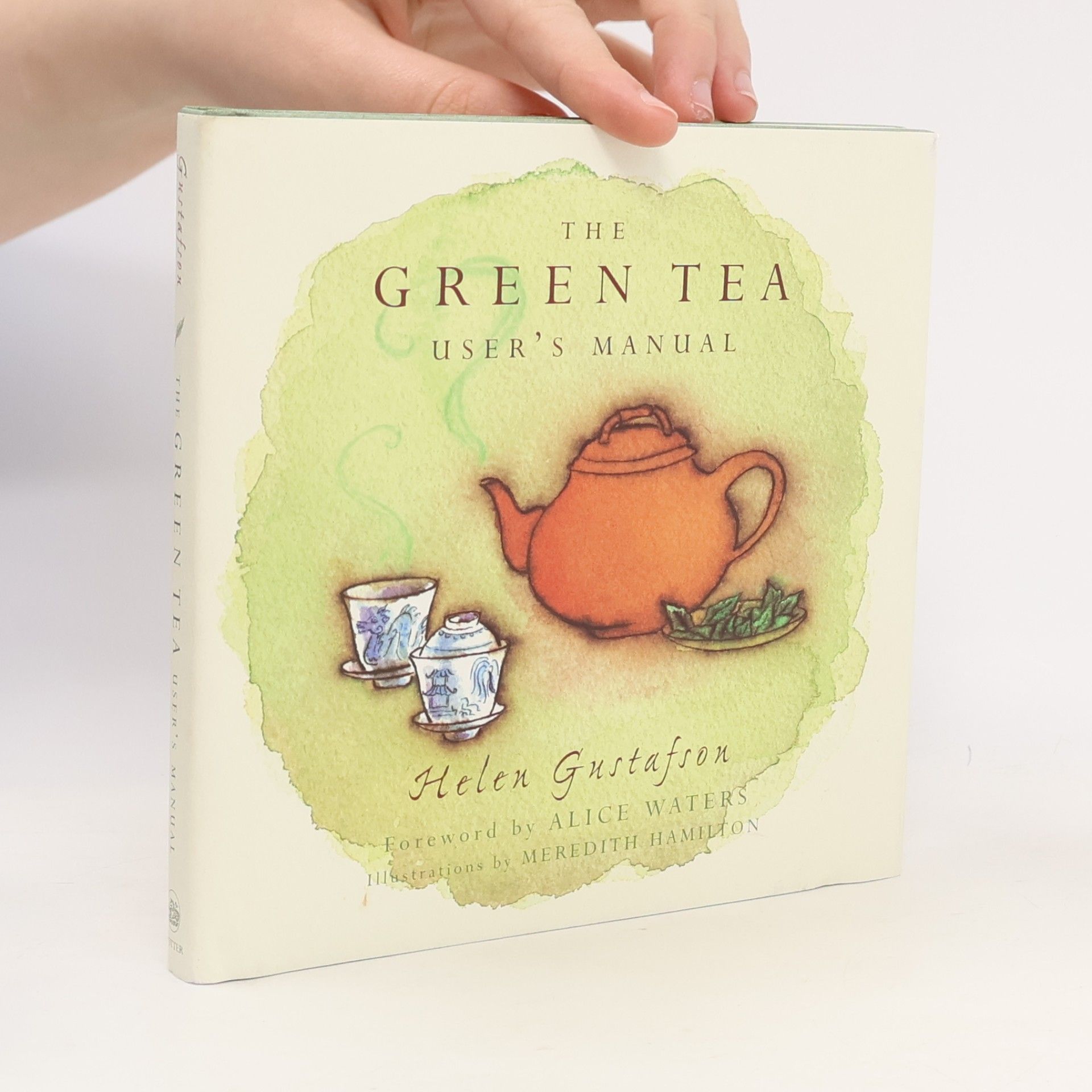 Helen Gustafson The Green Tea User's Manual