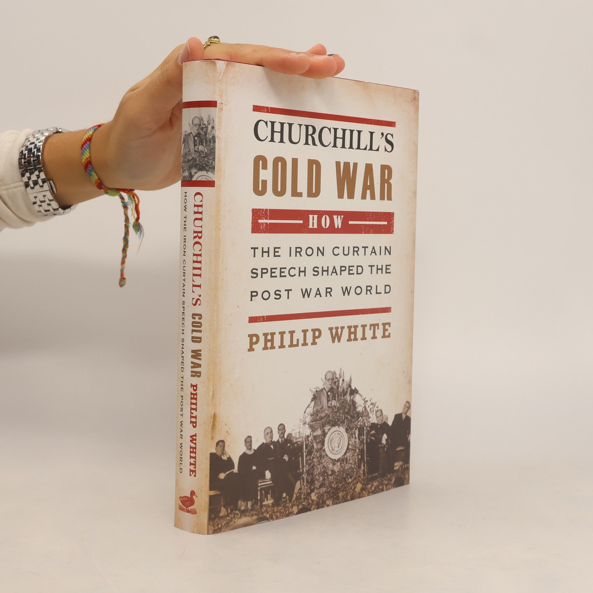 Philip White Churchill's Cold War
