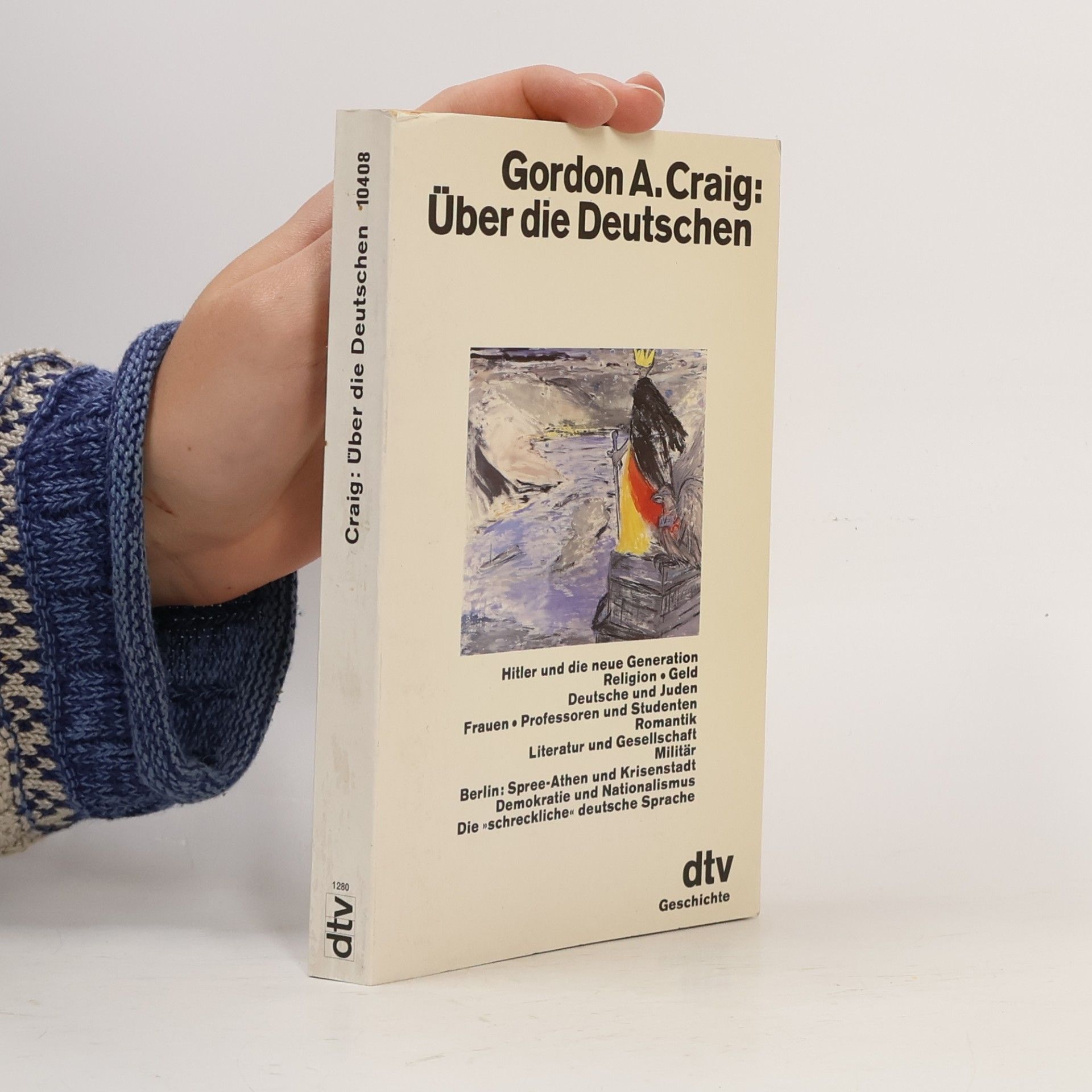 Gordon A. Craig Über die Deutschen