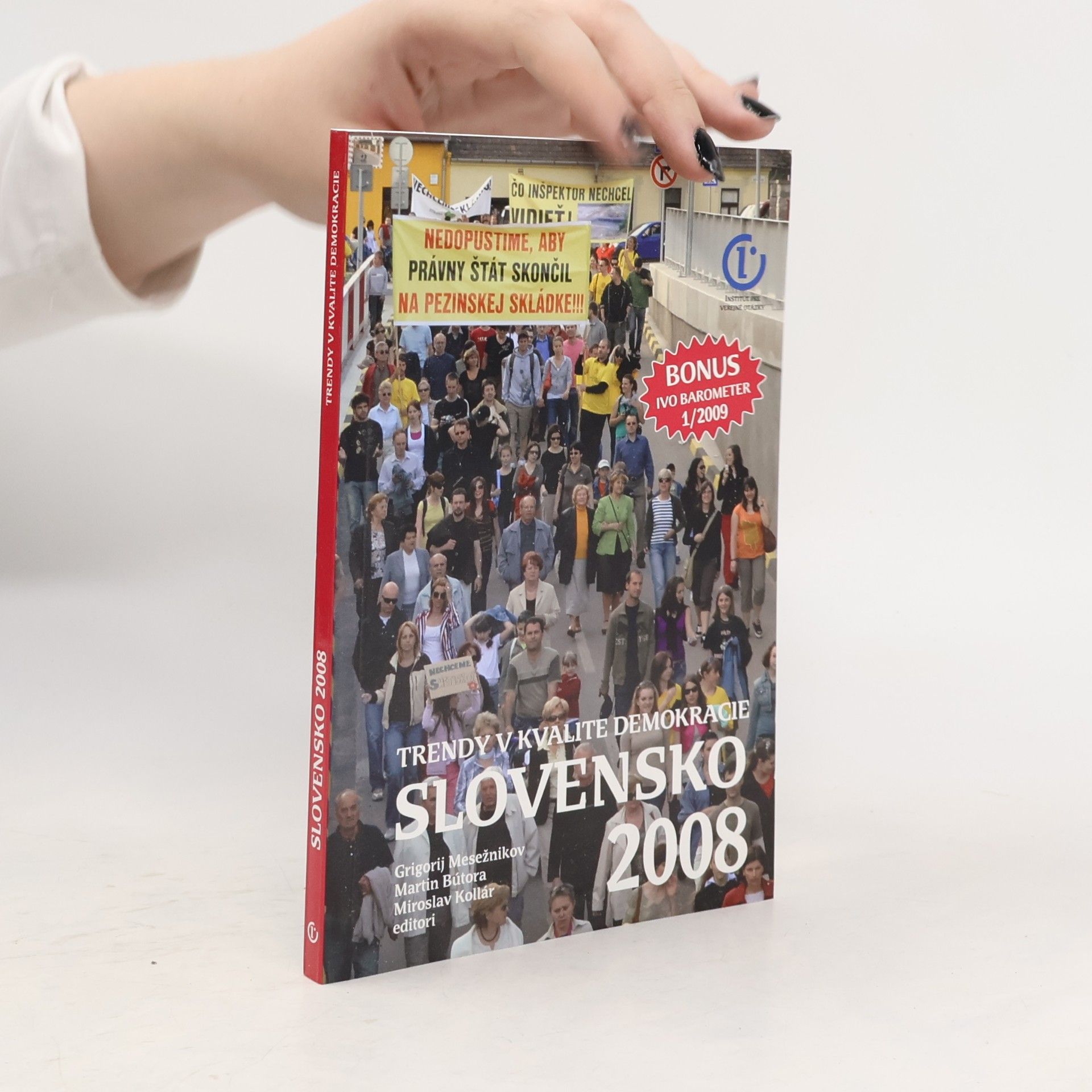 Slovensko 2008 : trendy v kvalite demokracie