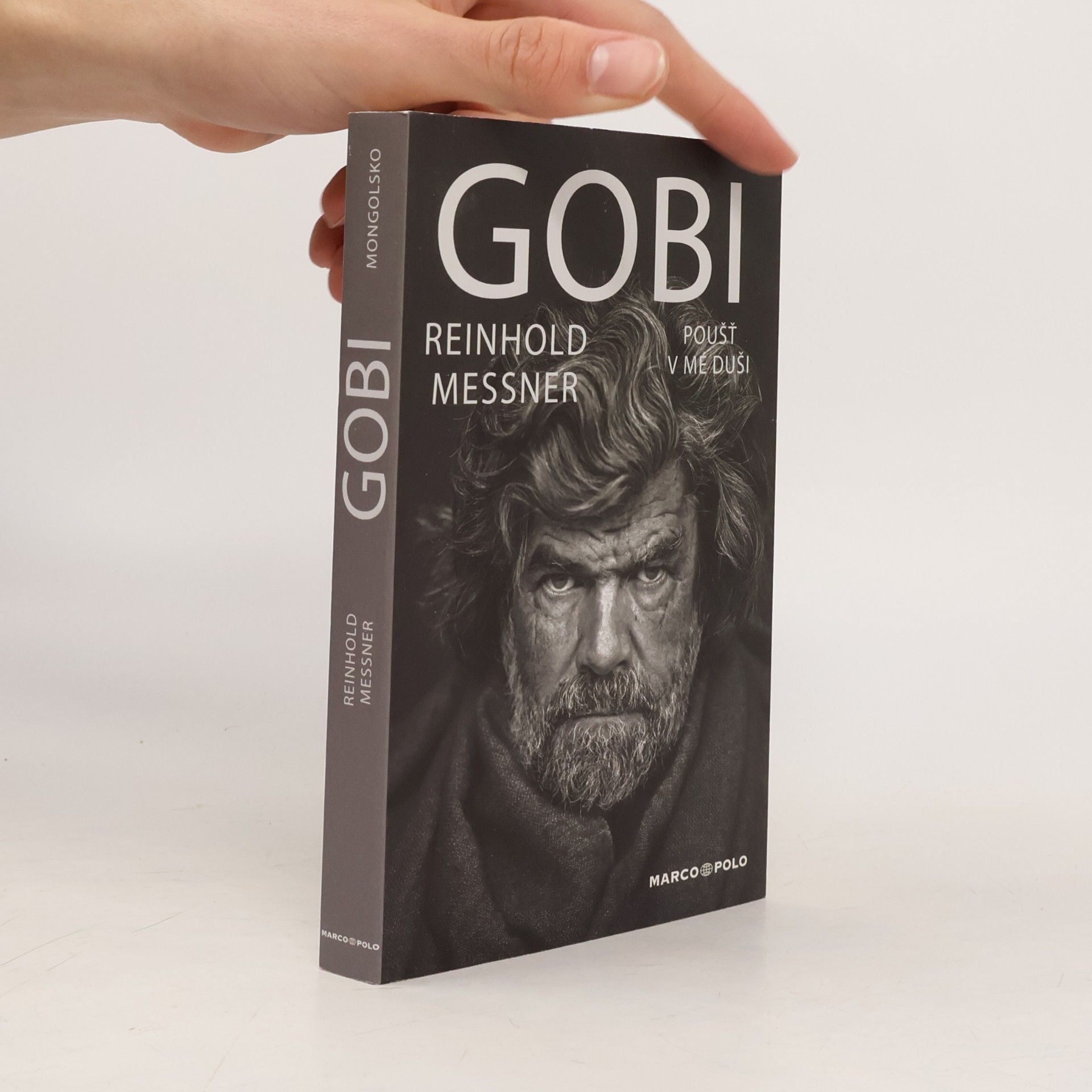 Reinhold Messner Gobi: Poušť v mé duši