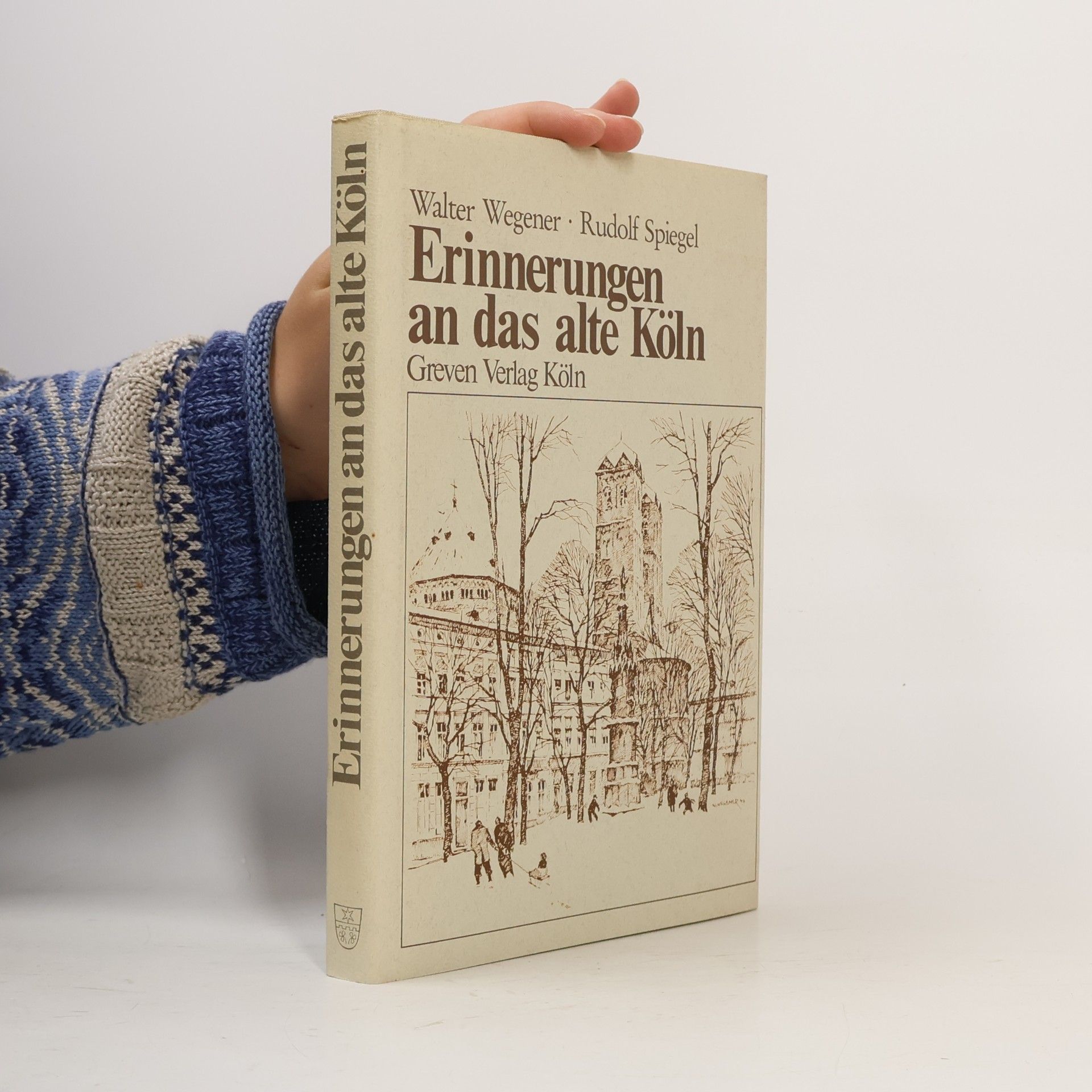 Erinnerungen an das alte Köln
