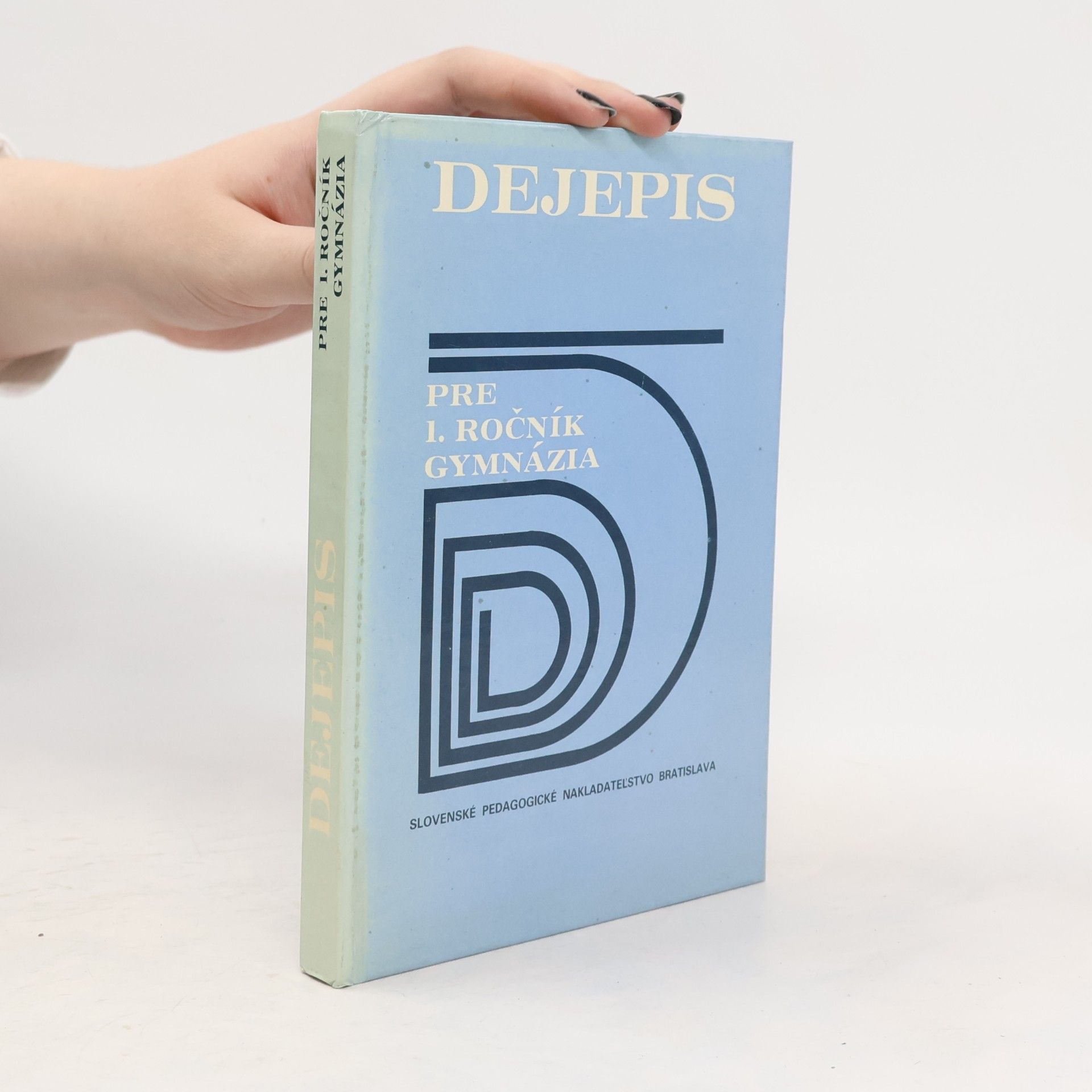 Collectif d'auteurs Dejepis pre I. ročník gymnázia