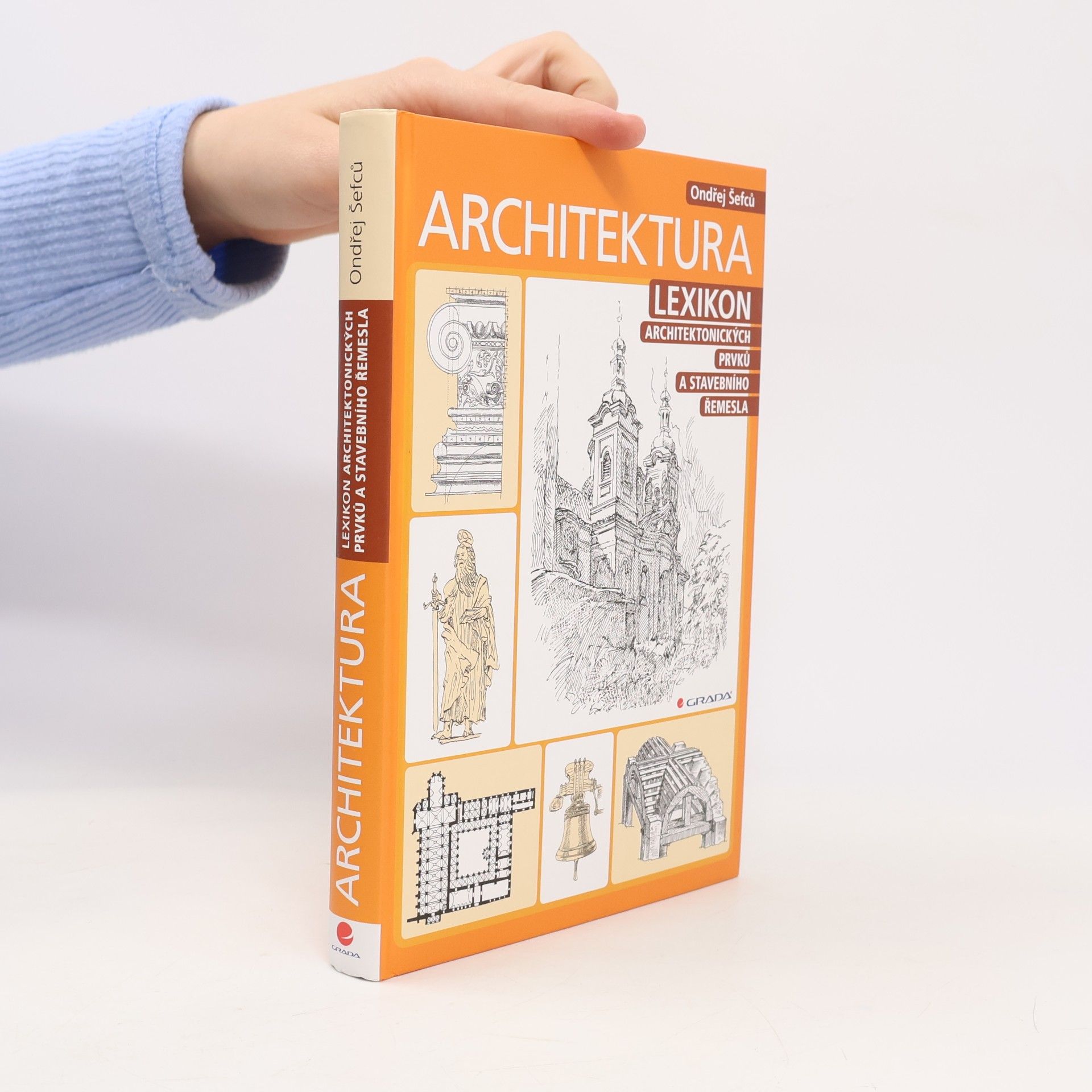 Architektura: Lexikon architektonických prvků a stavebního řemesla