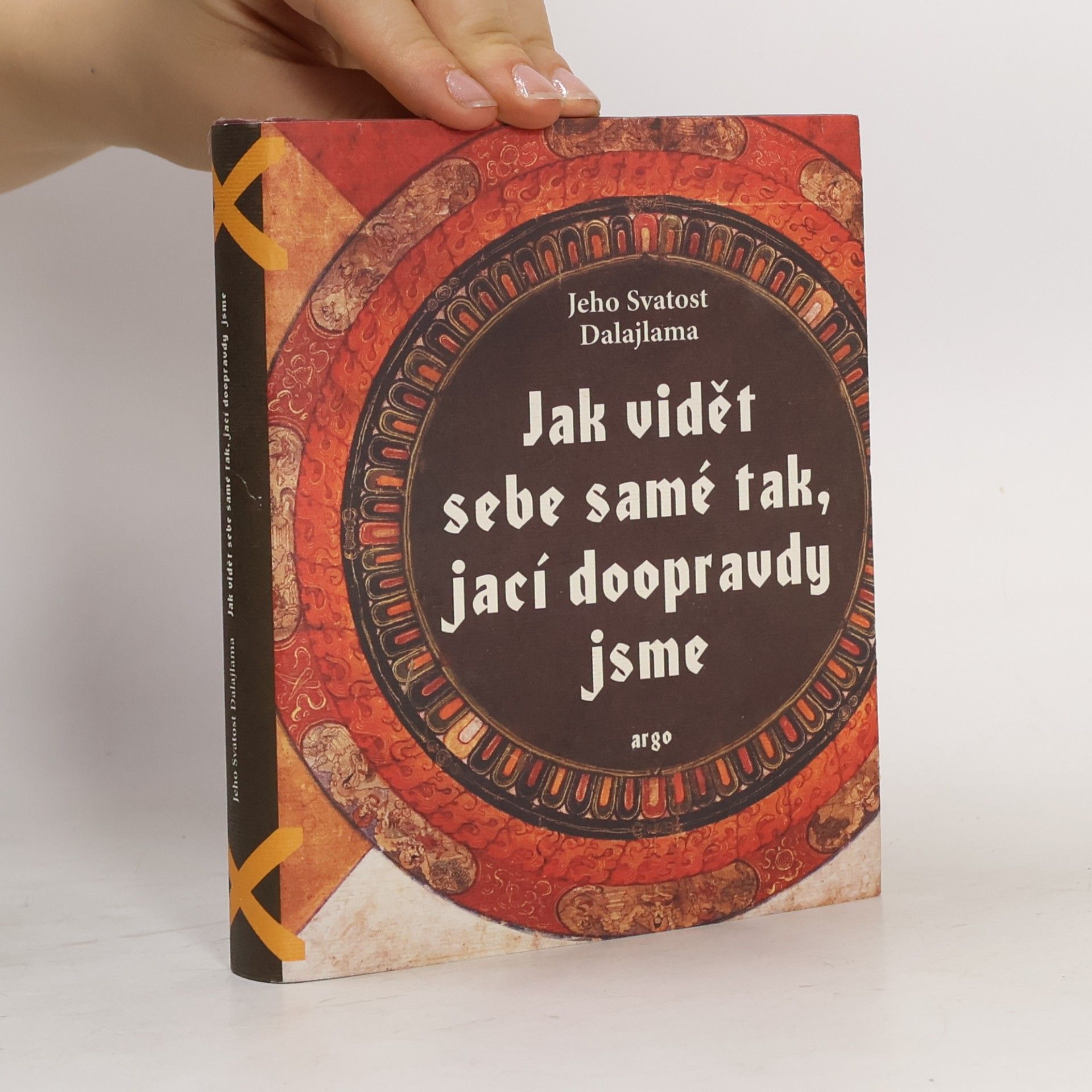 Jak vidět sebe samé tak, jací doopravdy jsme