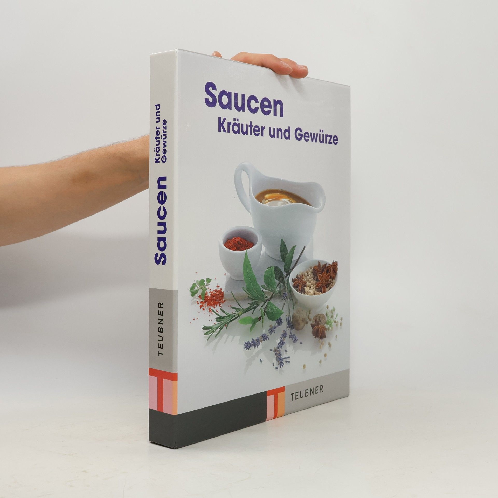 Autorenkollektiv Saucen. Kräuter und Gewürze