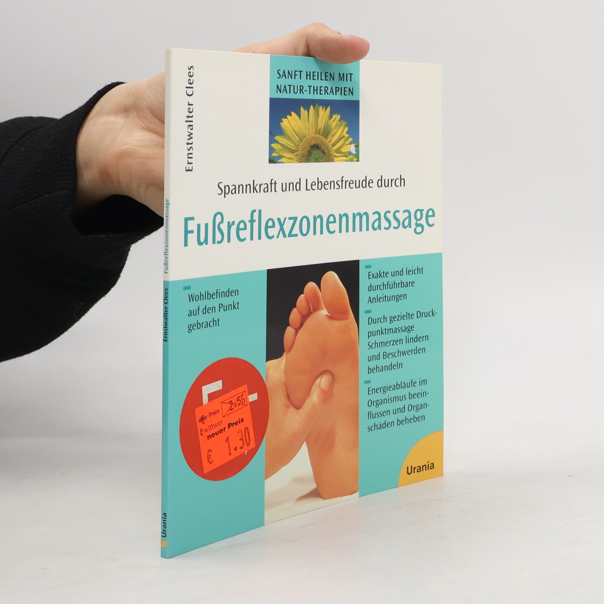 Ernstwalter Clees Spannkraft und Lebensfreude durch Fußreflexzonenmassage
