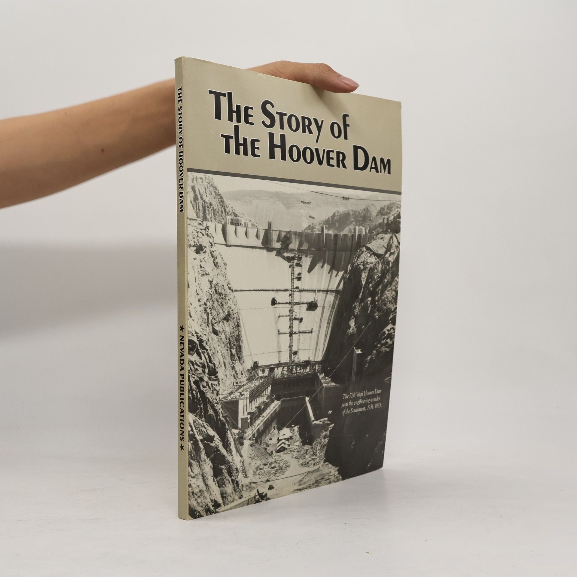 Various authors The Story of the Hoover Dam