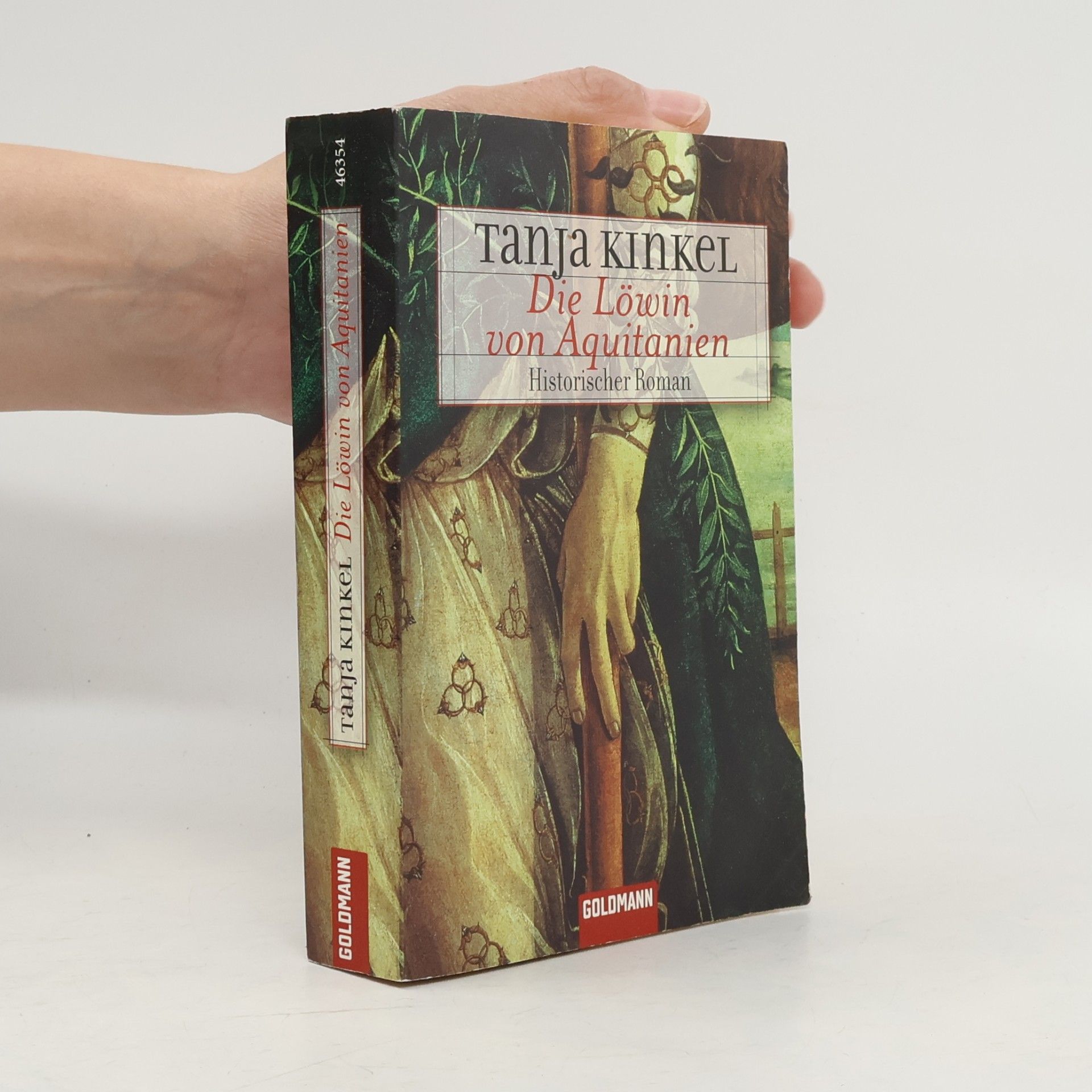 Tanja Kinkel Die Löwin von Aquitanien