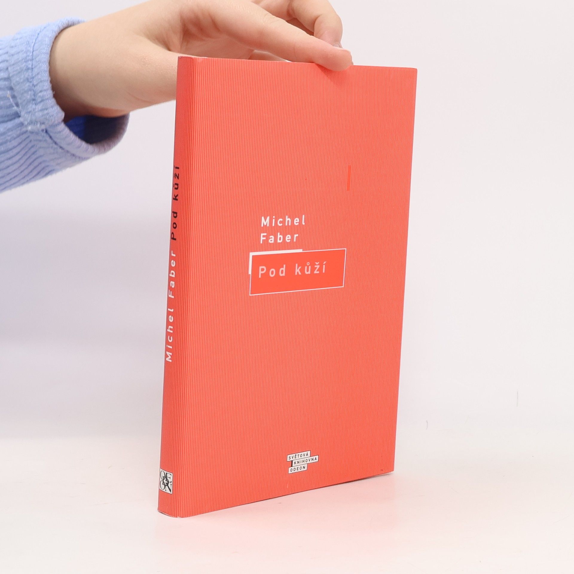 Michel Faber Pod kůží