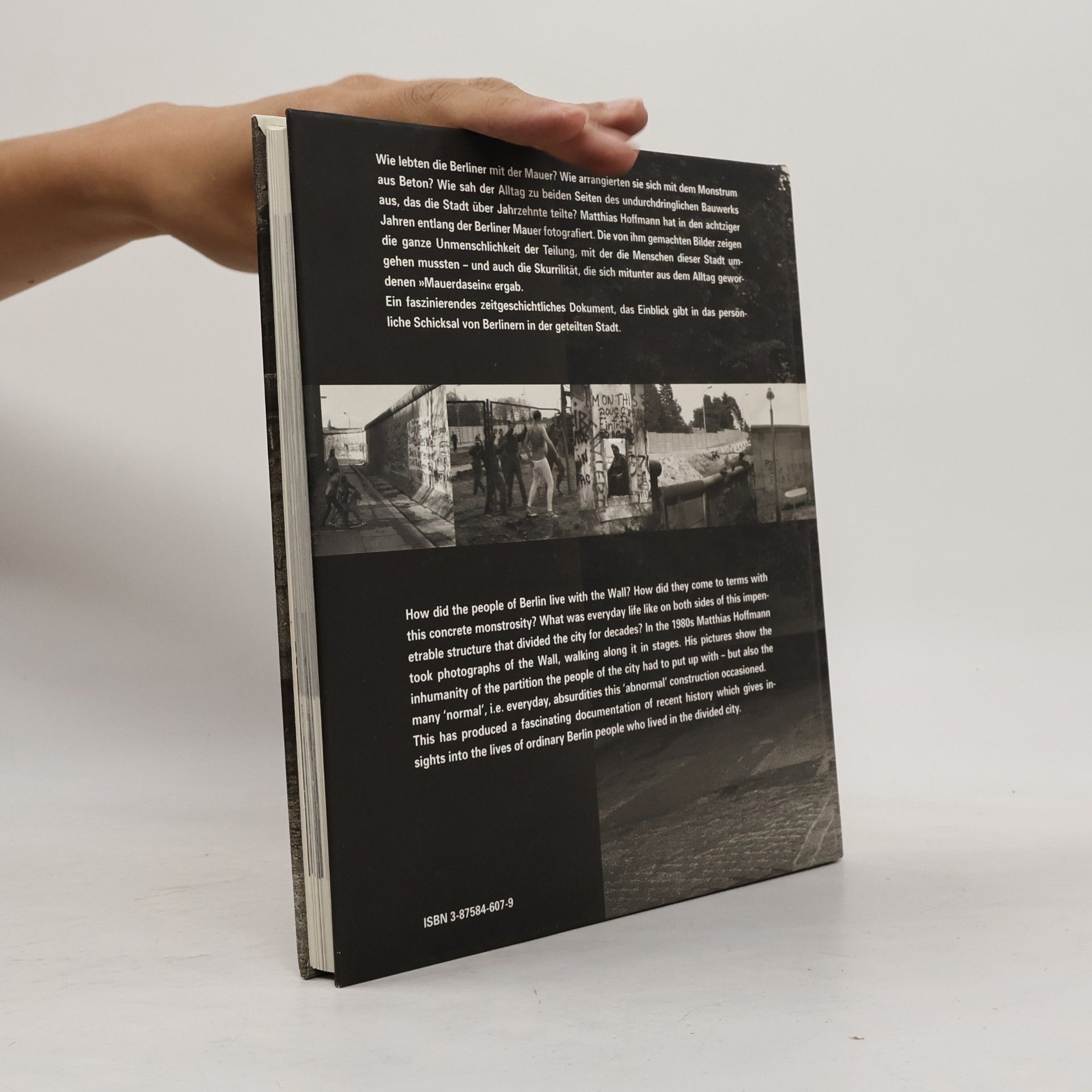 Matthias Hoffmann Leben mit der Mauer. Living with the Wall