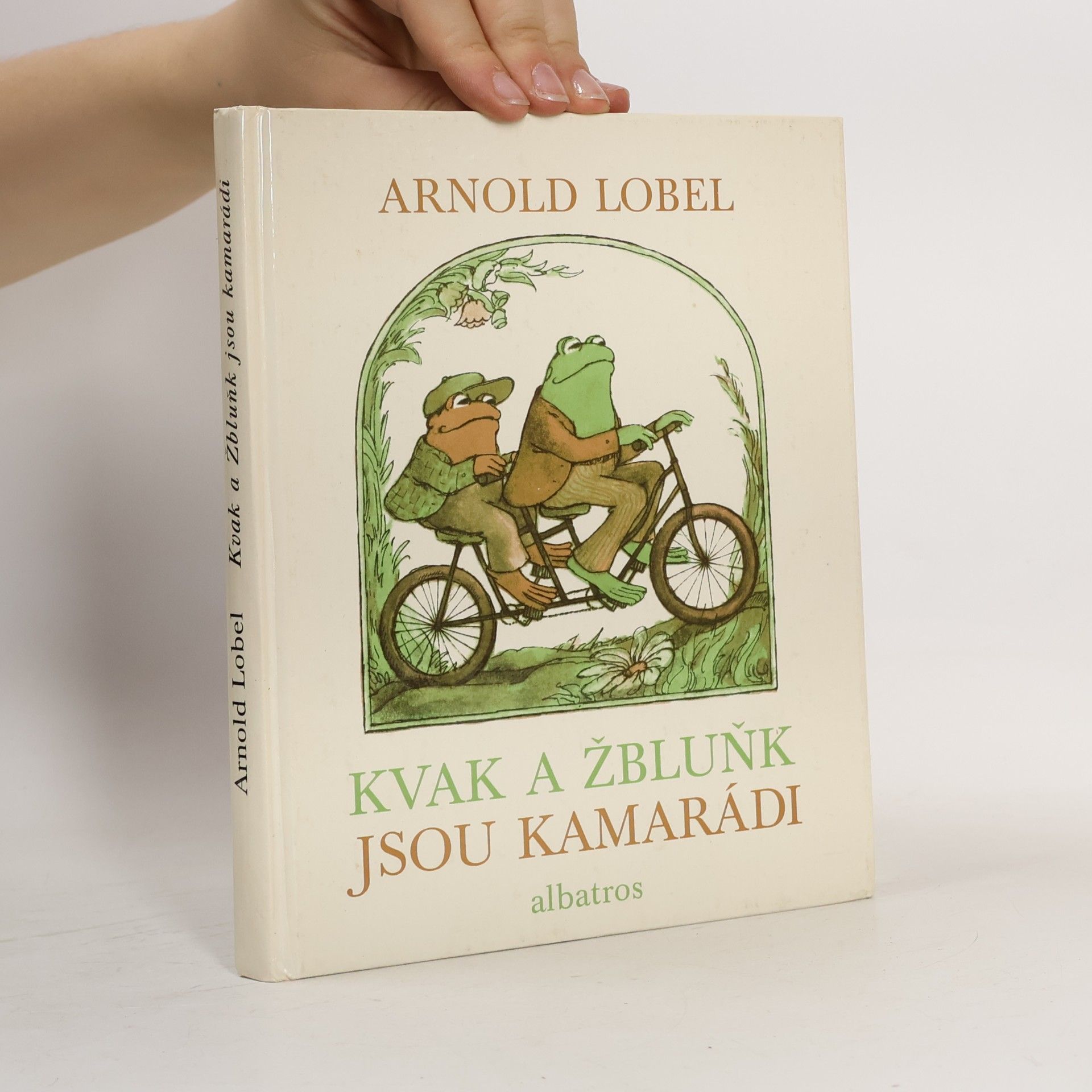 Arnold Lobel Kvak a Žbluňk jsou kamarádi