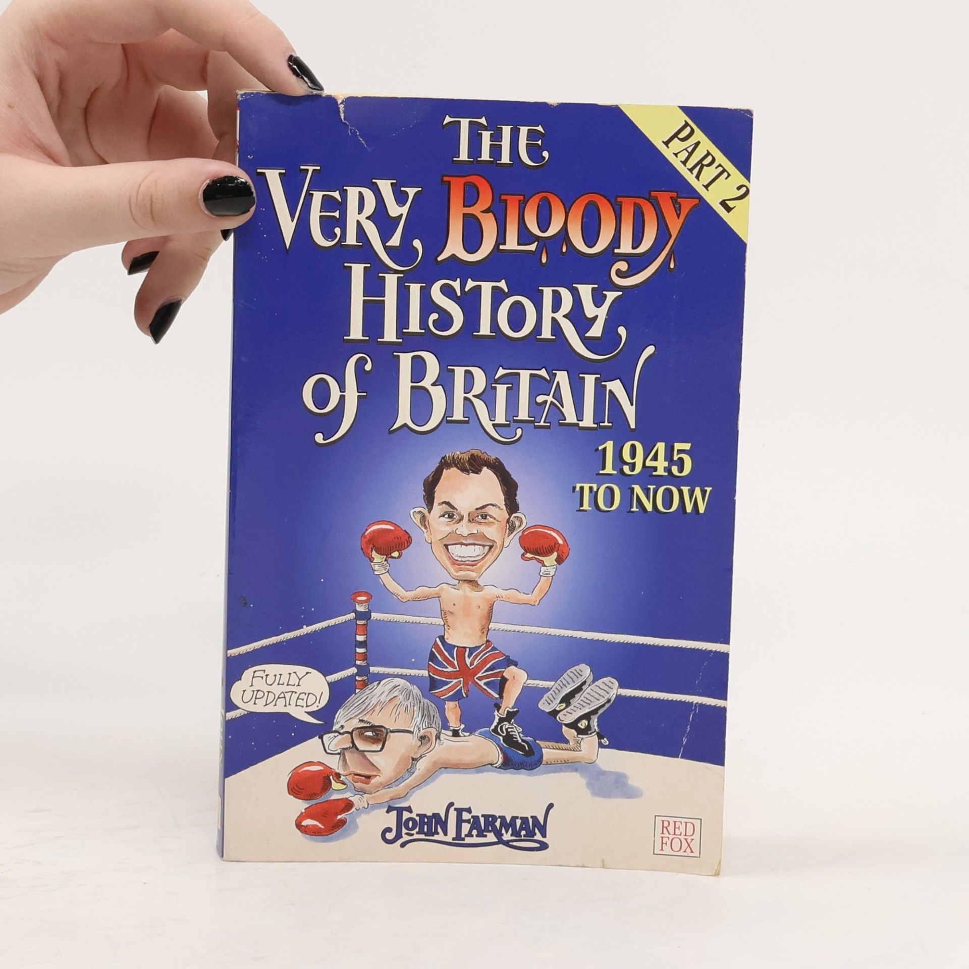 John Farman The Very Bloody History of Britain