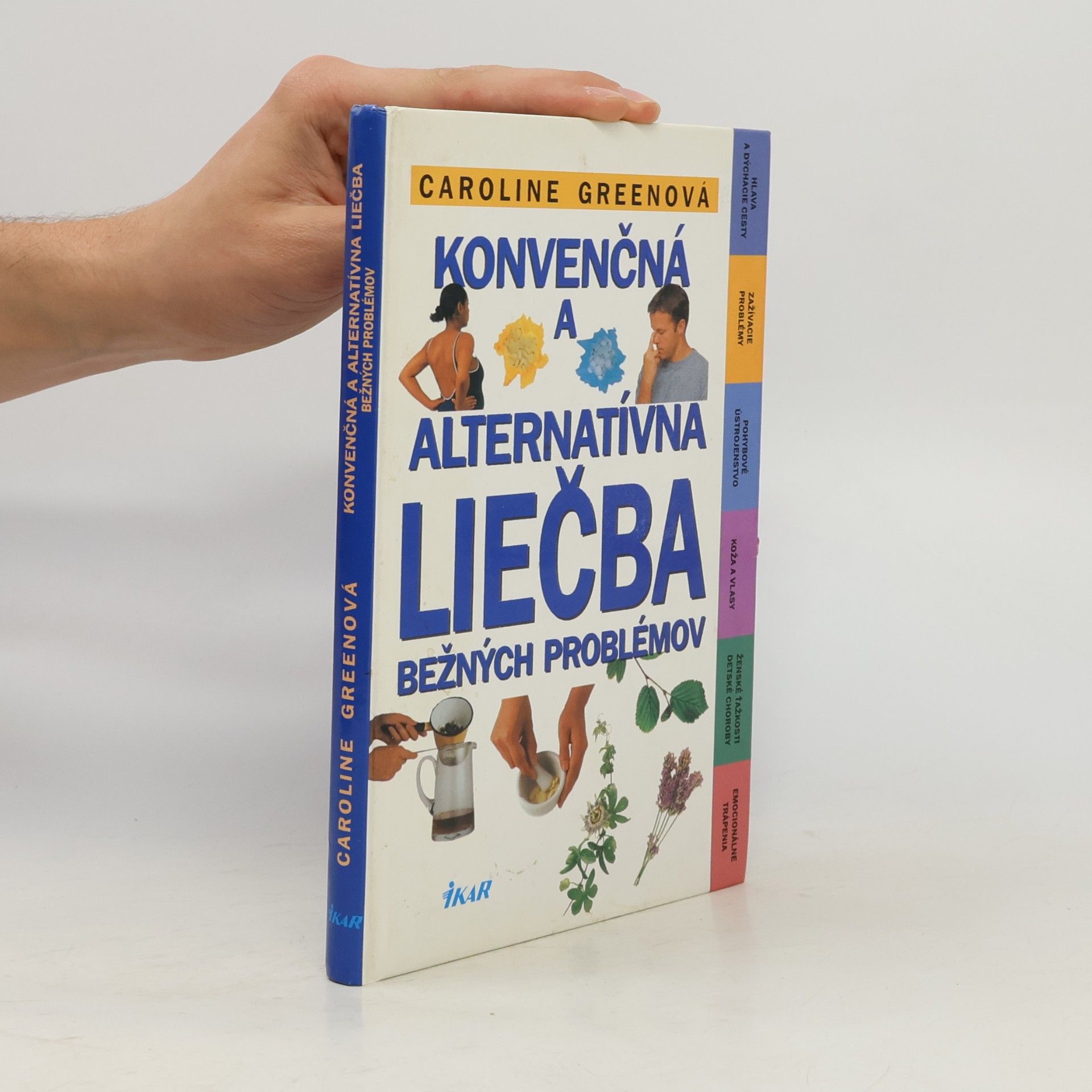 Konvenčná a alternatívna liečba bežných problémov