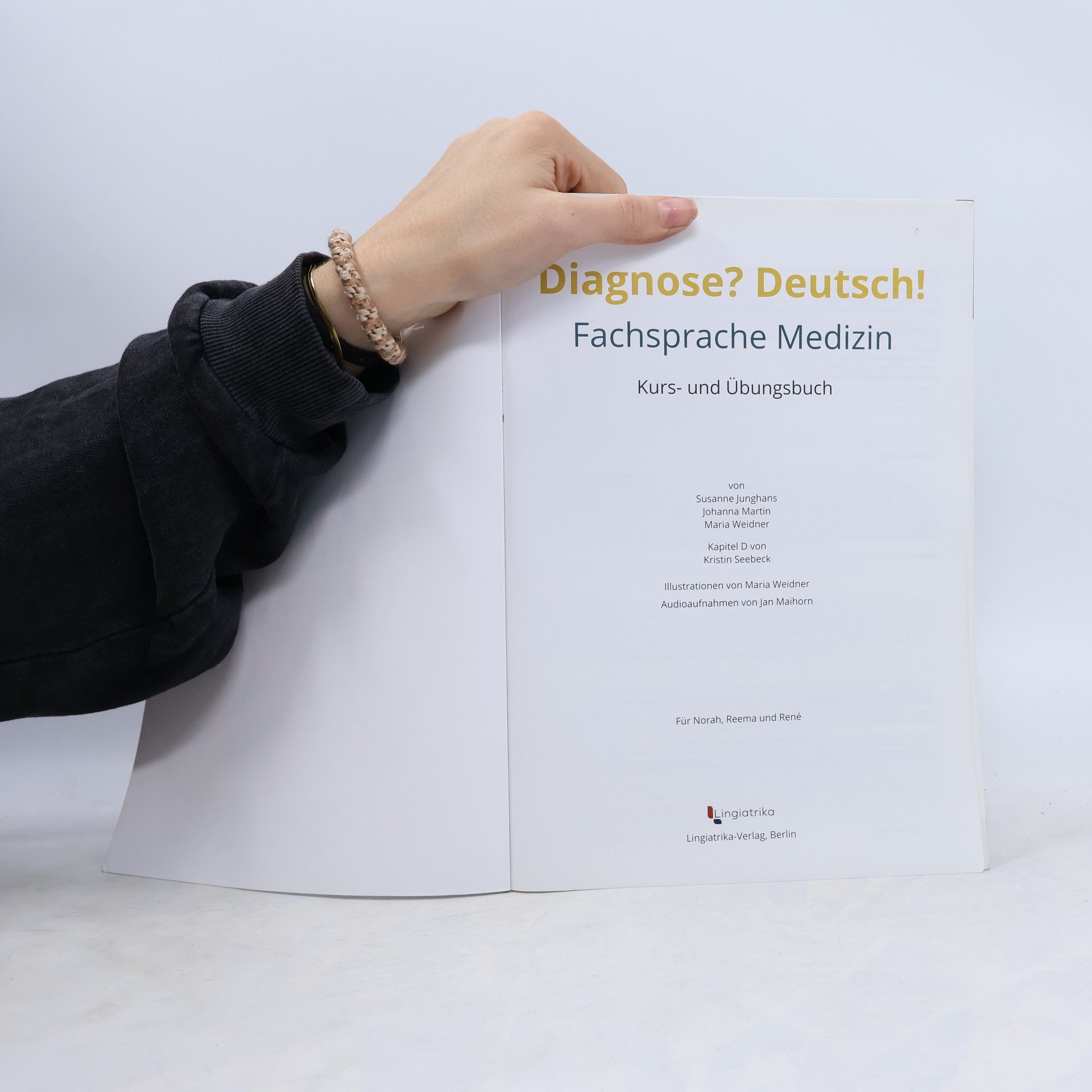Susanne Junghans Diagnose? Deutsch!: Fachsprache Medizin - B2/C1: Erfolgreiche Kommunikation im Beruf - Das Lehrwerk für Ärztinnen und Ärzte - Kurs- und Übungsbuch