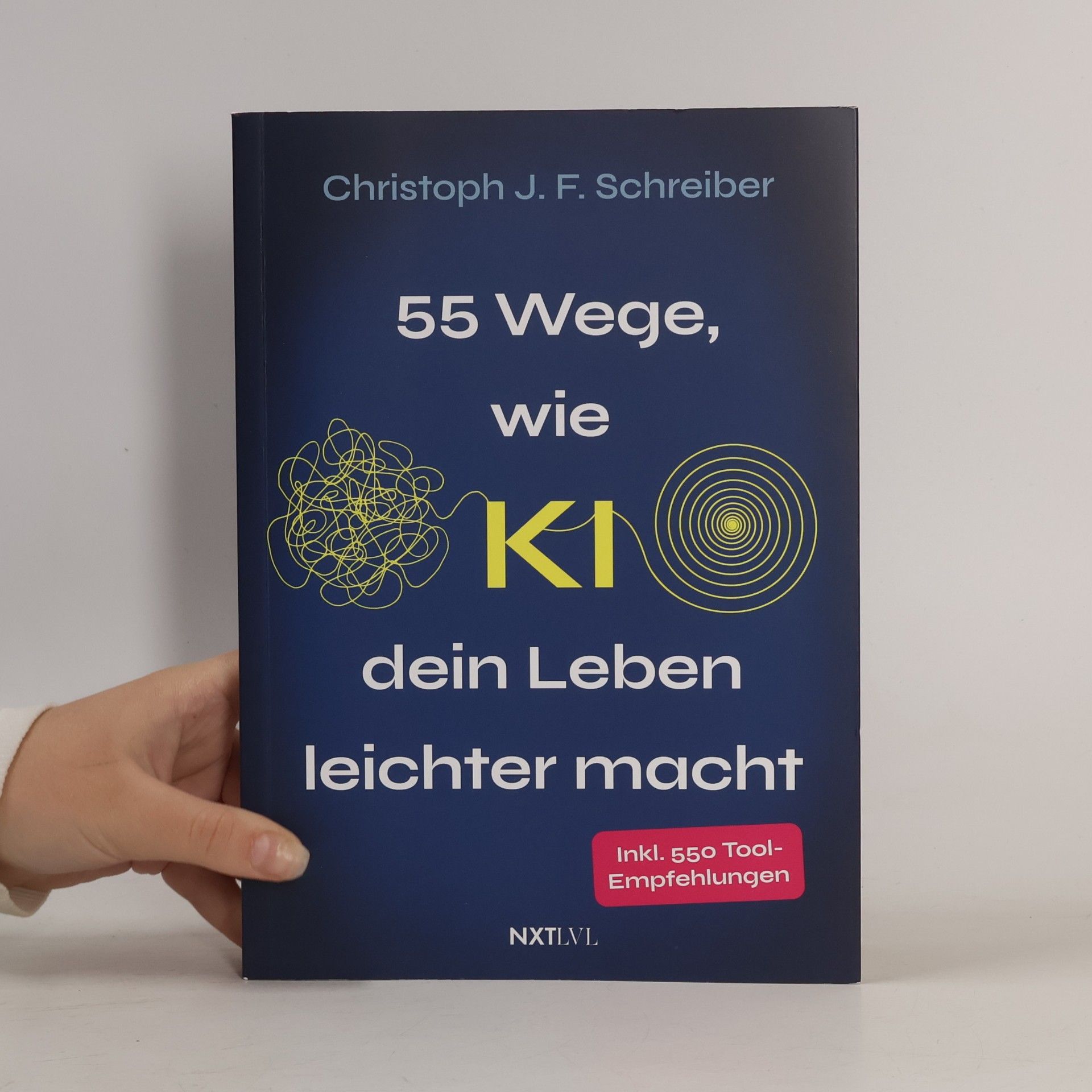 Christoph Schreiber 55 Wege wie KI dein Leben leichter macht