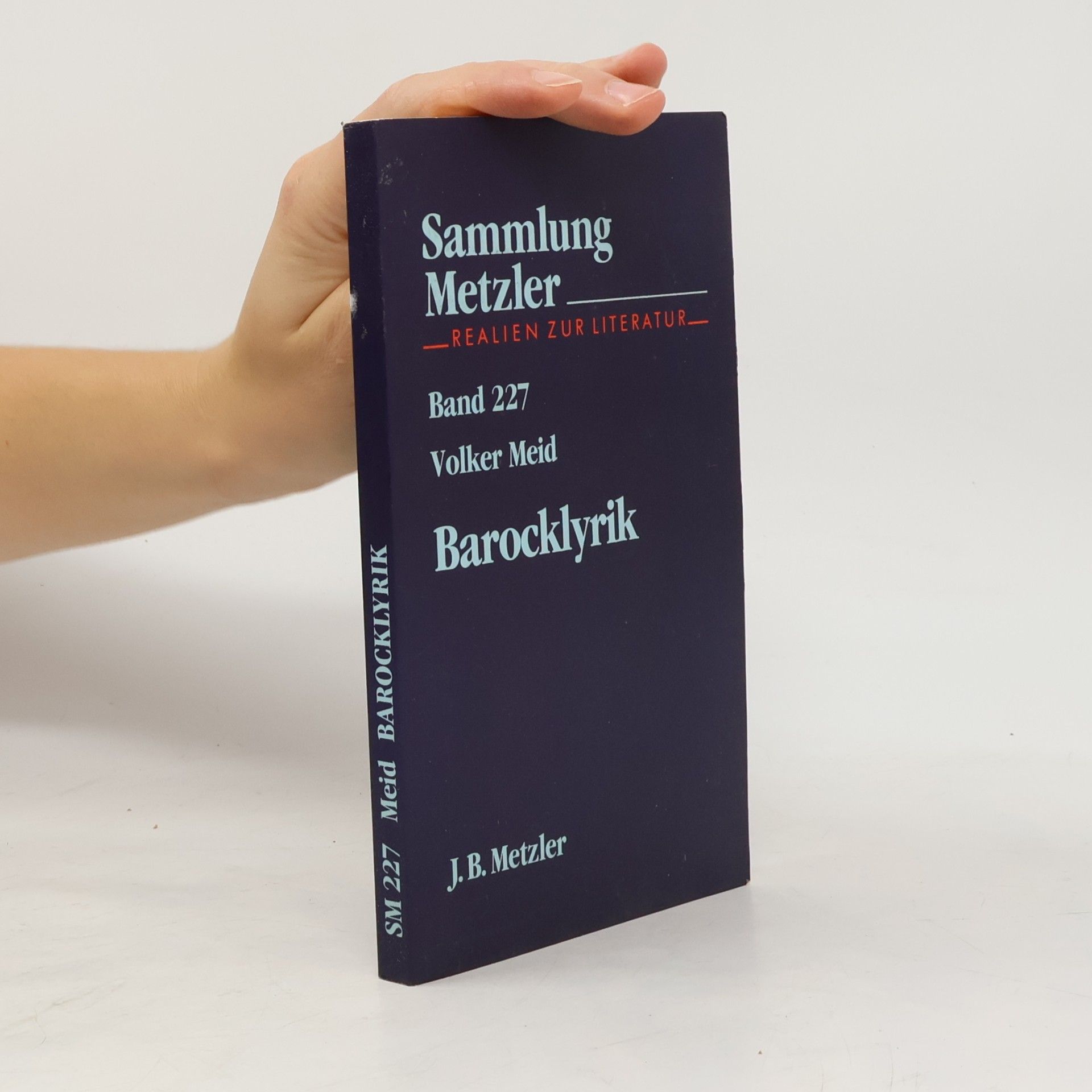 Sammlung Metzler - 227: Barocklyrik