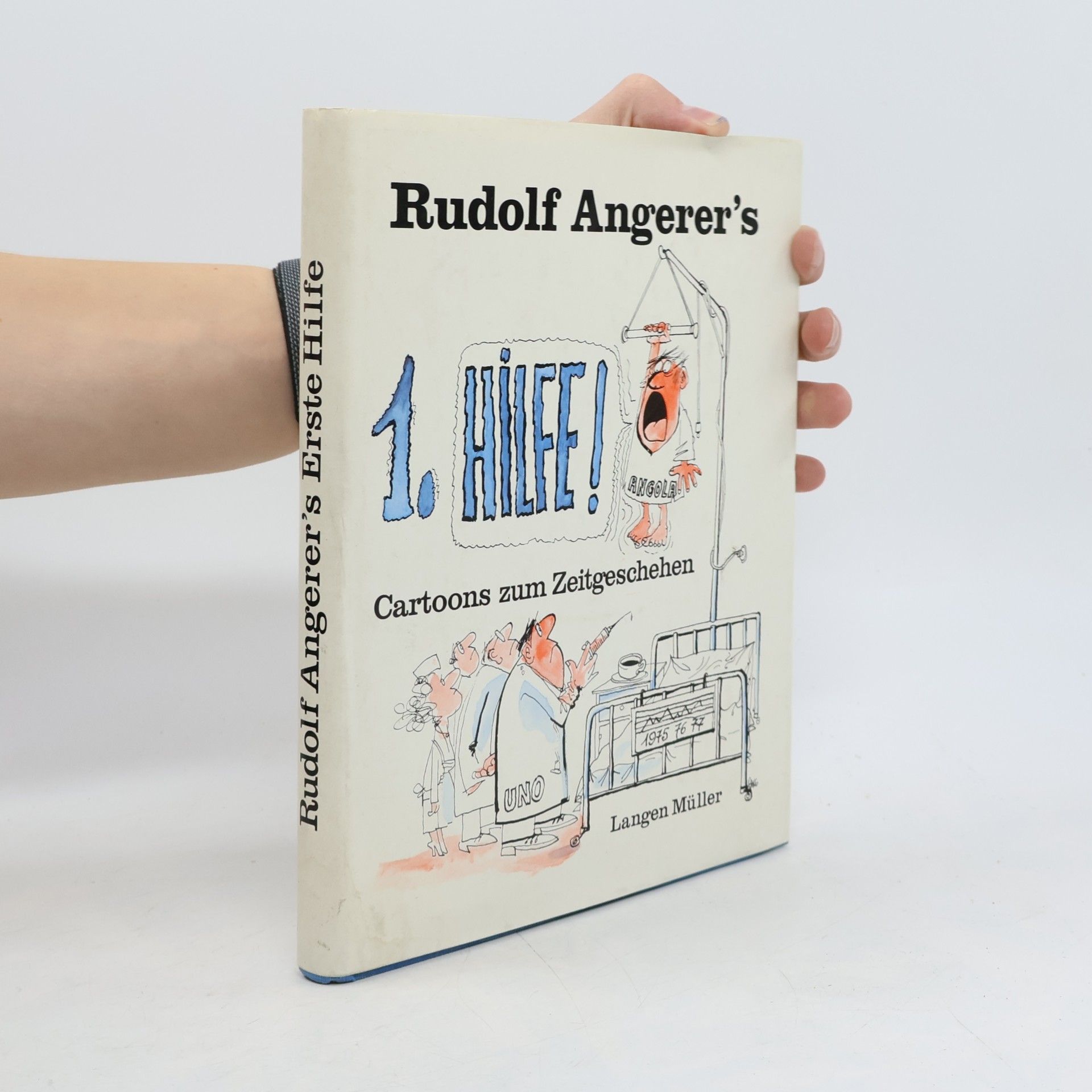 Rudolf Angerers 1. Cartoons zum Zeitgeschehen