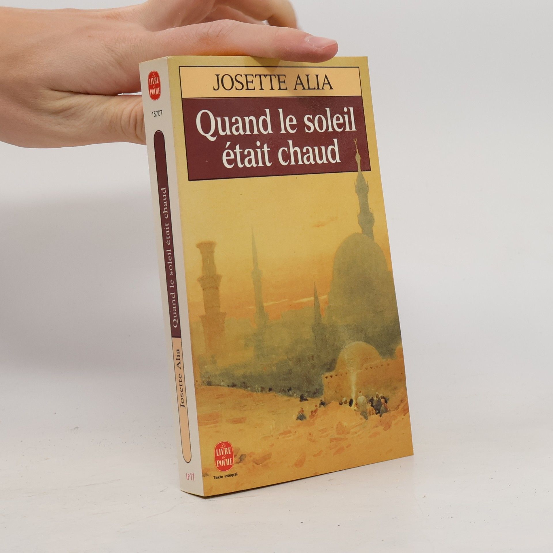 Josette Alia Livre de Poche: Quand le soleil était chaud