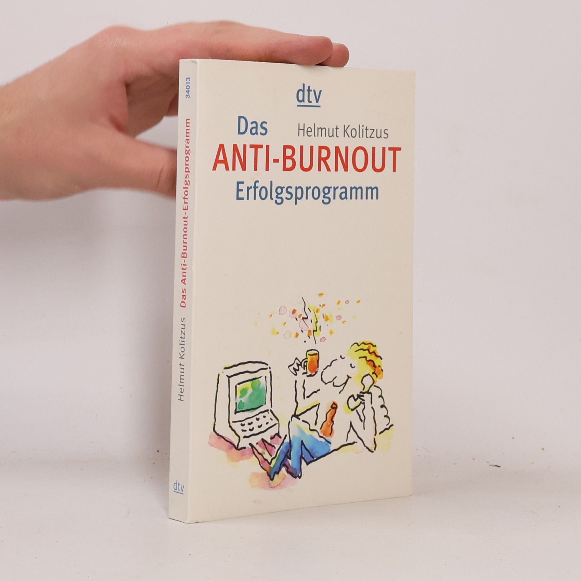 Das Anti-Burnout-Erfolgsprogramm