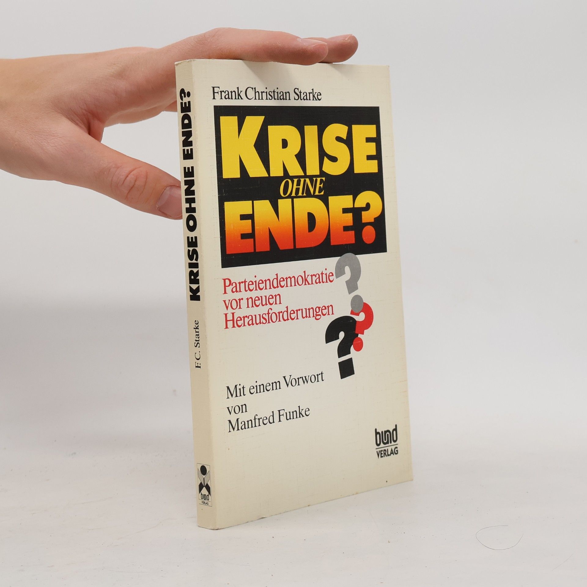 Frank Christian Starke Krise ohne Ende?