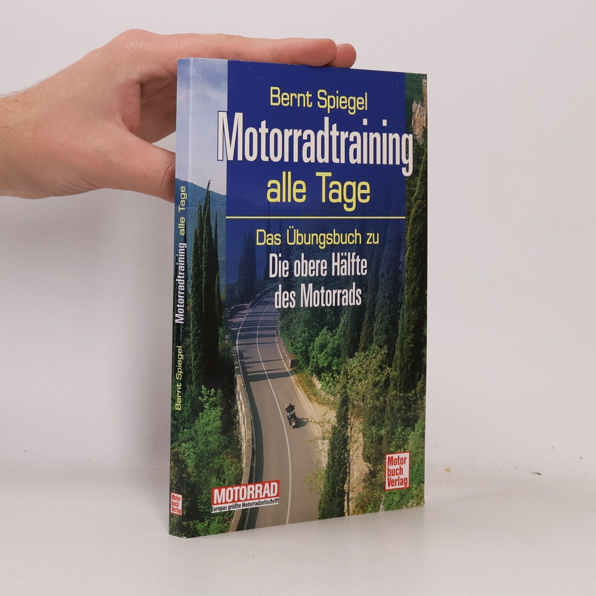 Bernt Spiegel Motorradtraining - alle Tage!