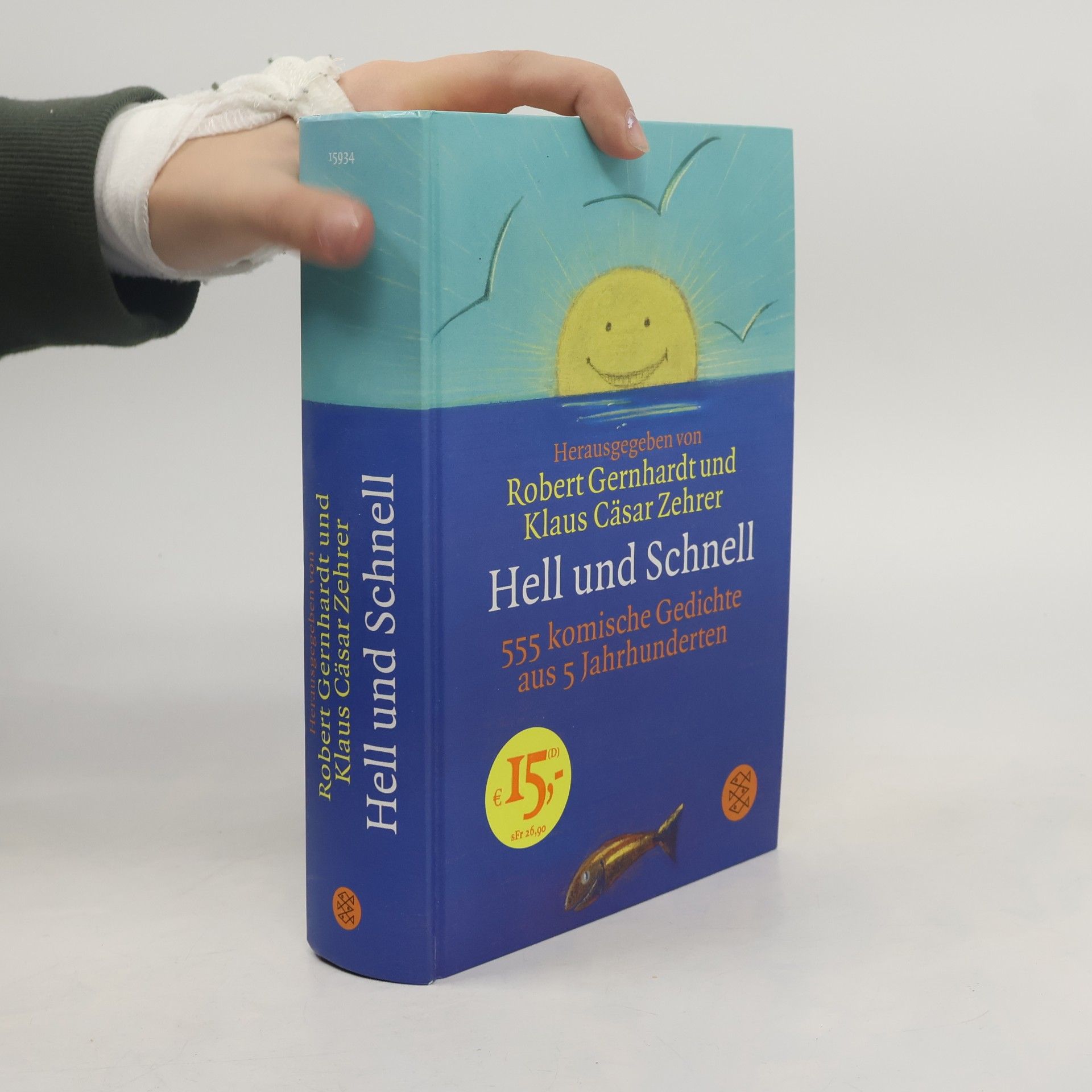 Hell und schnell. 555 komische Gedichte aus 5 Jahrhunderten