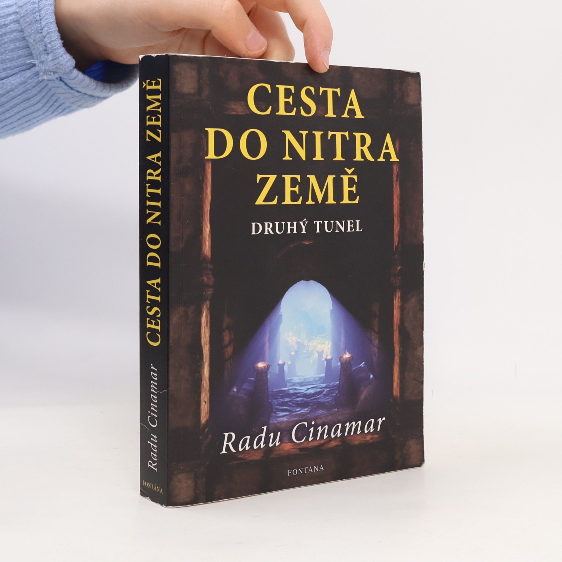 Cesta do nitra Země - druhý tunel